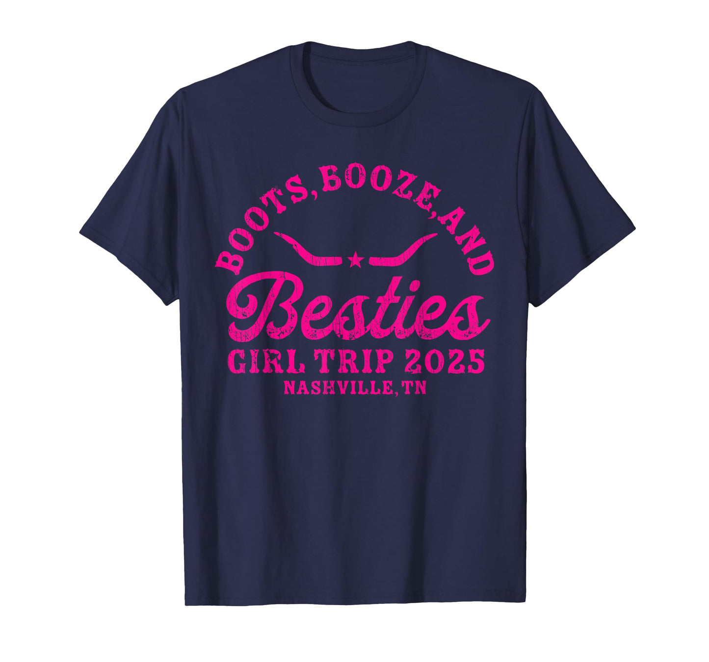 Boots Booze and Besties Nashville Girls Trip 2025 T-Shirt