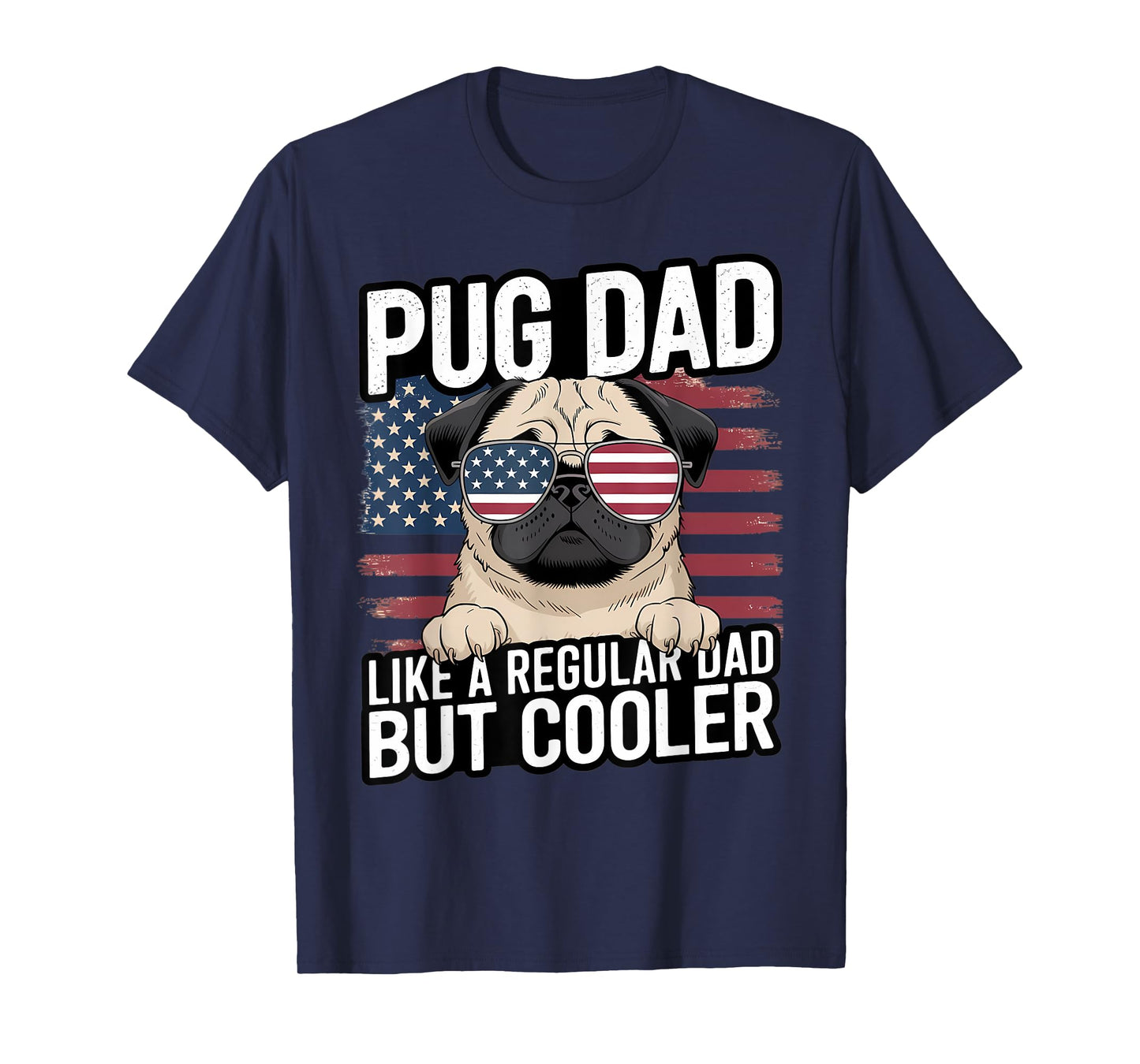 Pug Dad – Funny Father’s Day Dog Dad Design Men T-Shirt