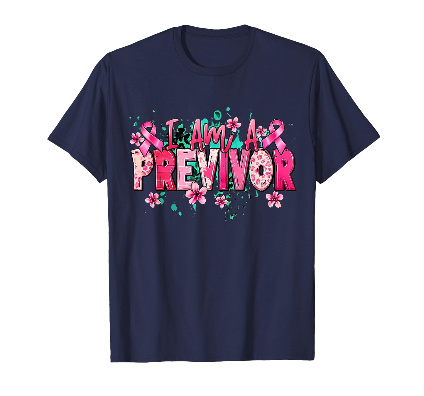 I Am A Previvor Pink Ribbon Breast Cancer Awareness Warrior T-Shirt