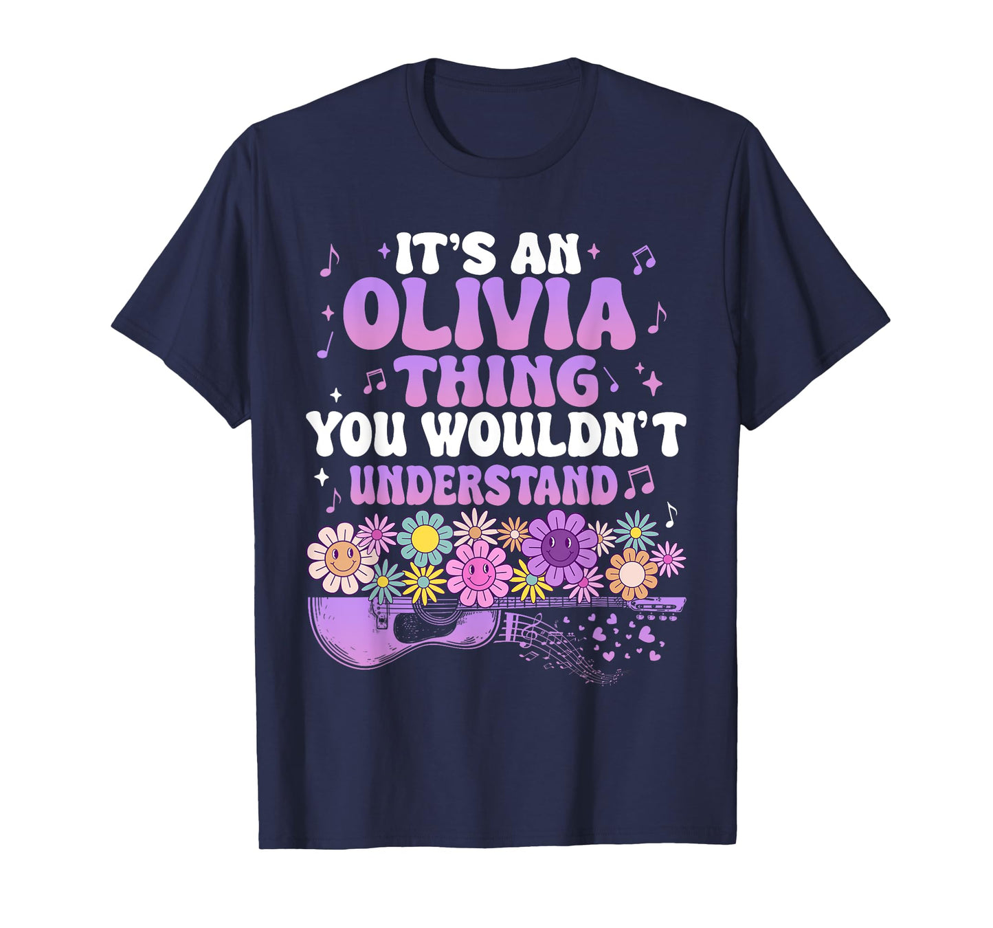 It's A Olivia Thing You Wouldn't Understand Funny Name T-Shirt