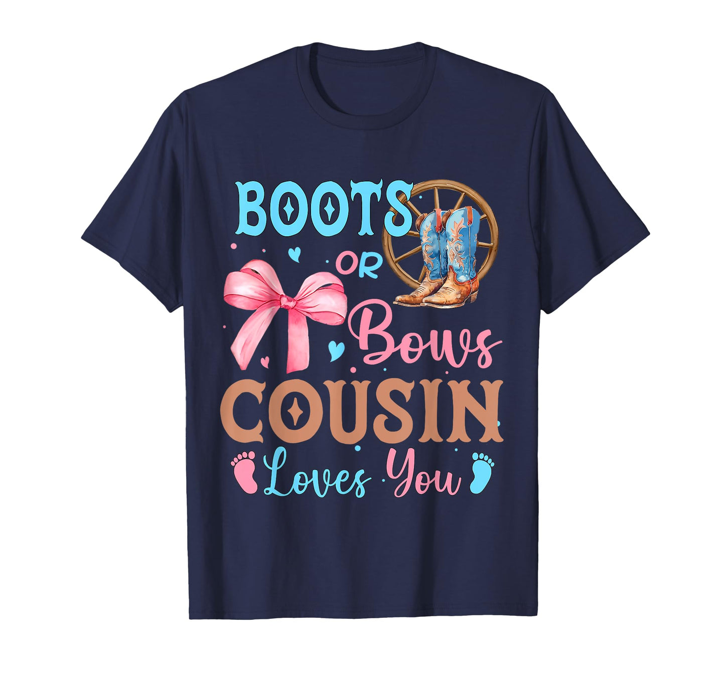 Boots or Bows Gender Reveal Decorations Cousin Loves You T-Shirt