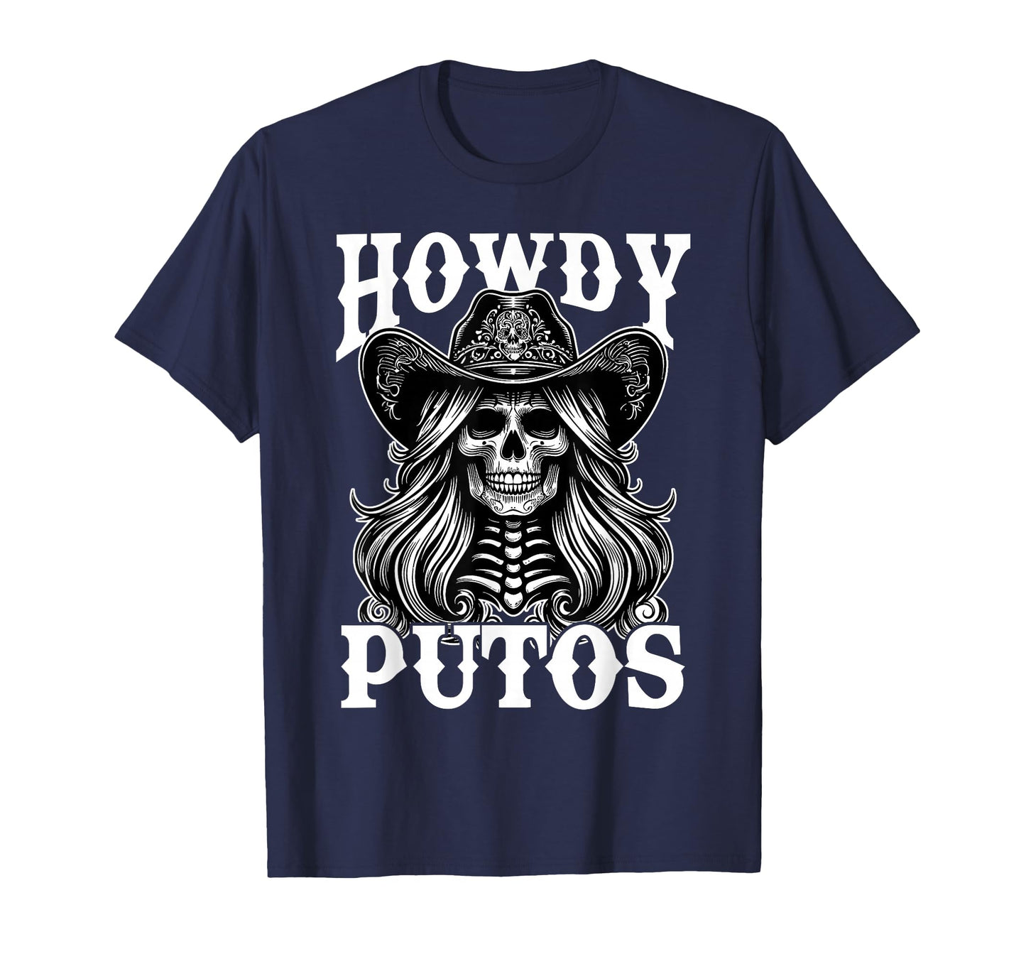 Howdy Putos Vintage Western Cowgirl Skull Spanish Slang T-Shirt