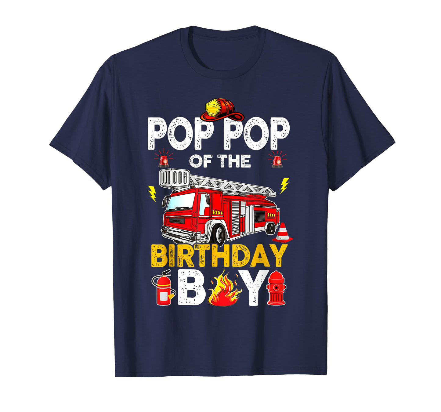 Pop Pop Of The Birthday Boy Fire Truck Firefighter Party T-Shirt
