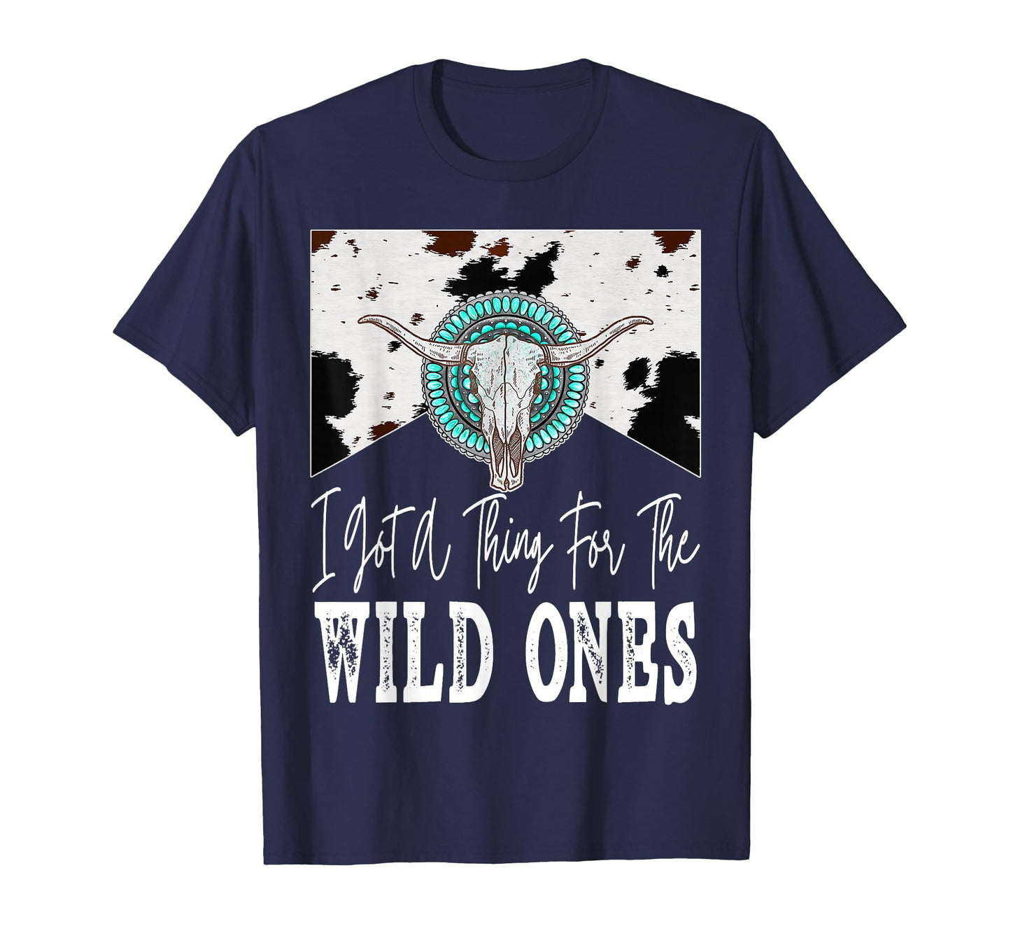 I Got A Thing For The Wild Ones T-Shirt