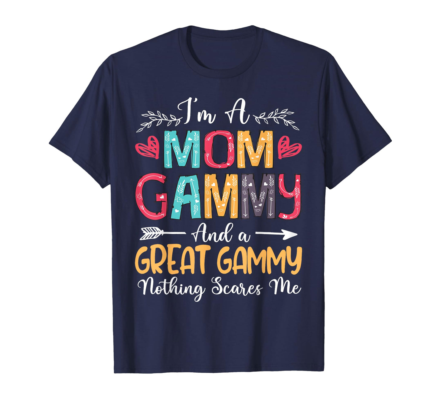 I'm A Mom Gammy Great Gammy Happy Mother's Day 2025 T-Shirt