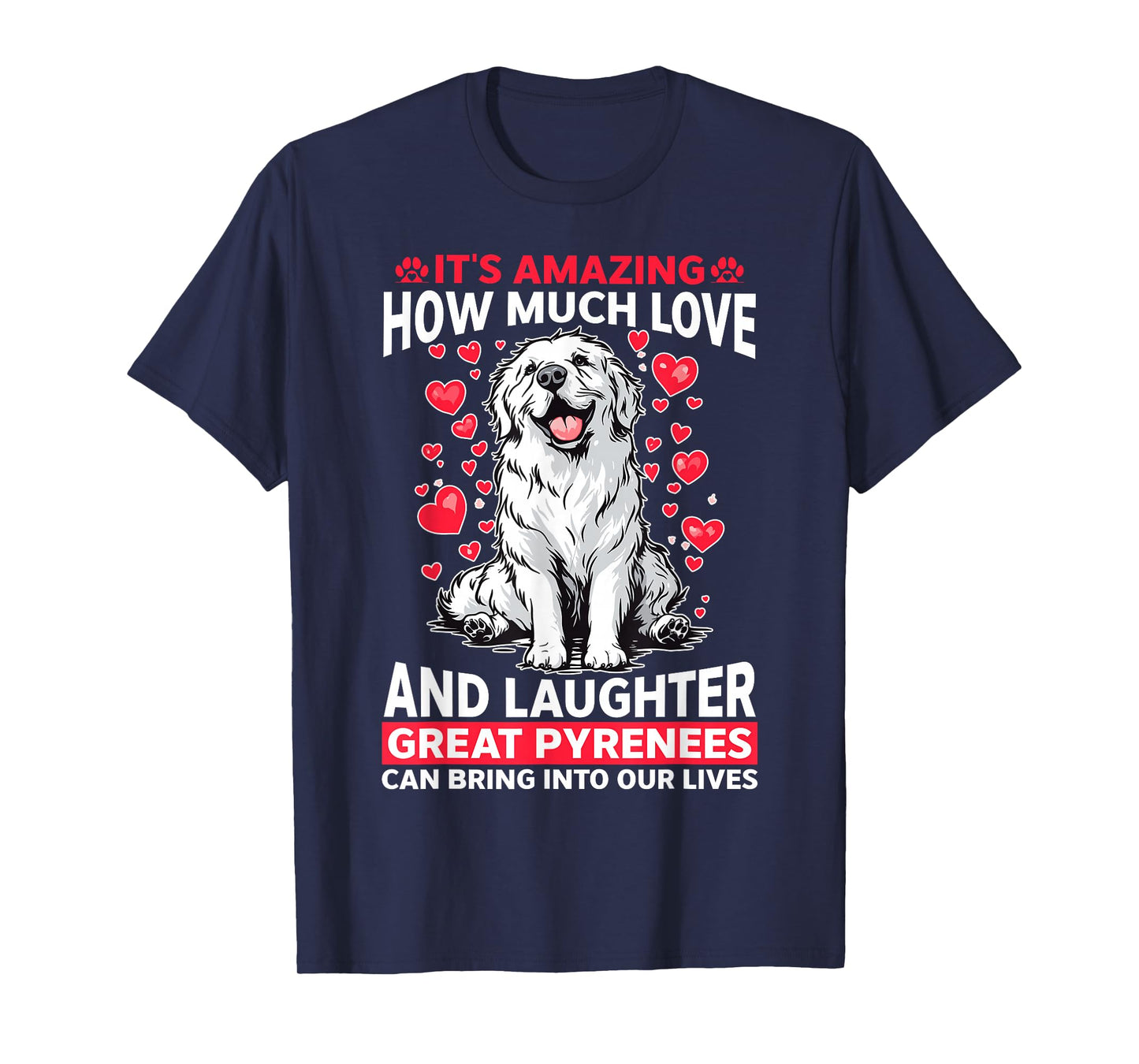 Great Pyrenees Dog Owner T-Shirt