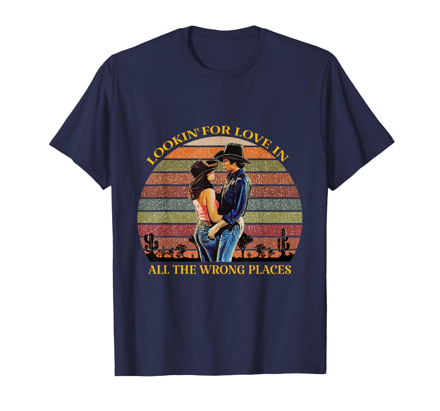 lookin for love in all the wrong places T-Shirt