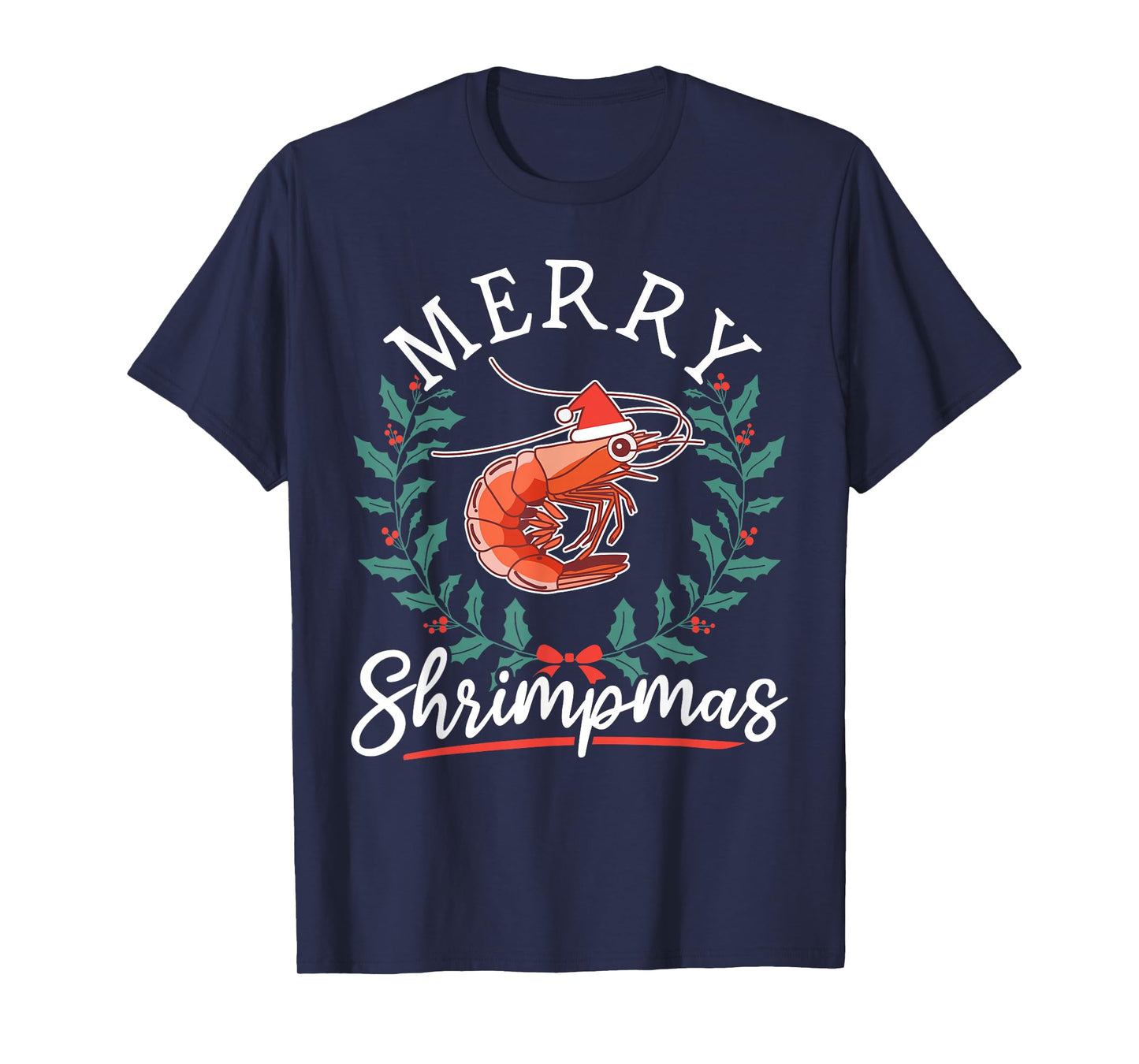 Shrimp Seafood Shellfish - Merry Shrimpmas Christmas T-Shirt