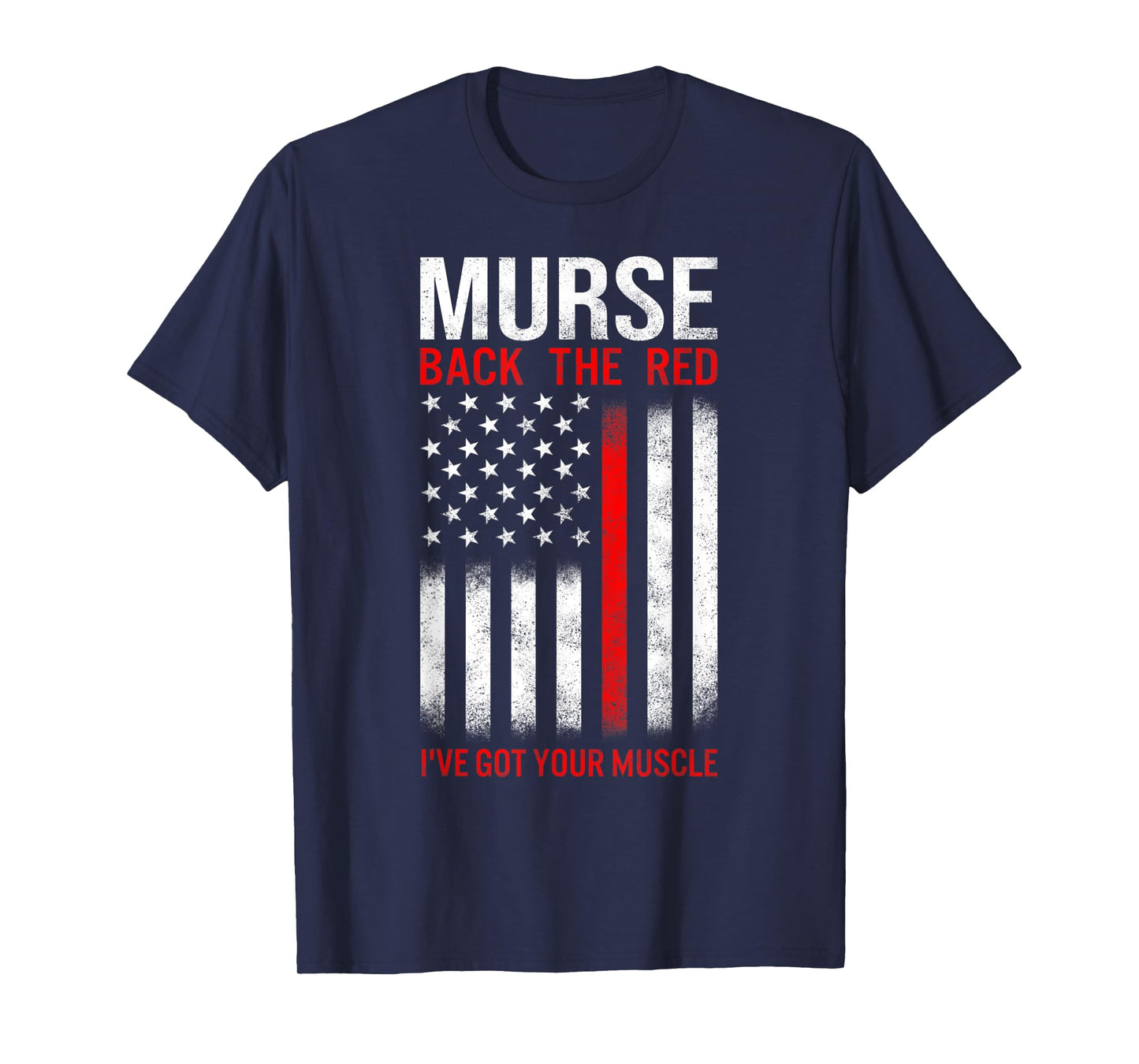 Murse American Flag Back The Red Line Firefighter RN Gifts Women Kids Men T-Shirt