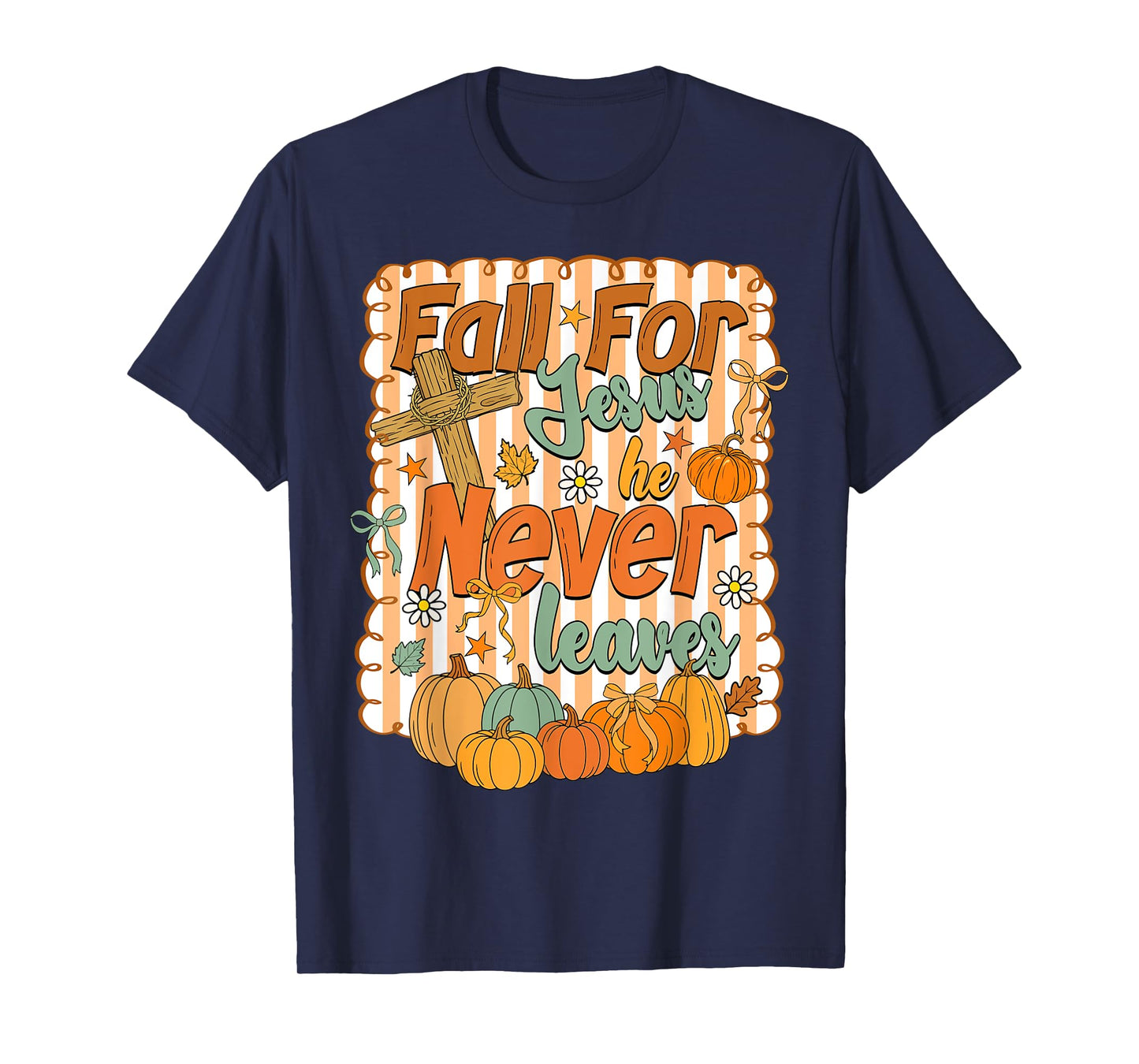 Fall For Jesus He Never Leaves Coquette Bow Autumn Christian T-Shirt