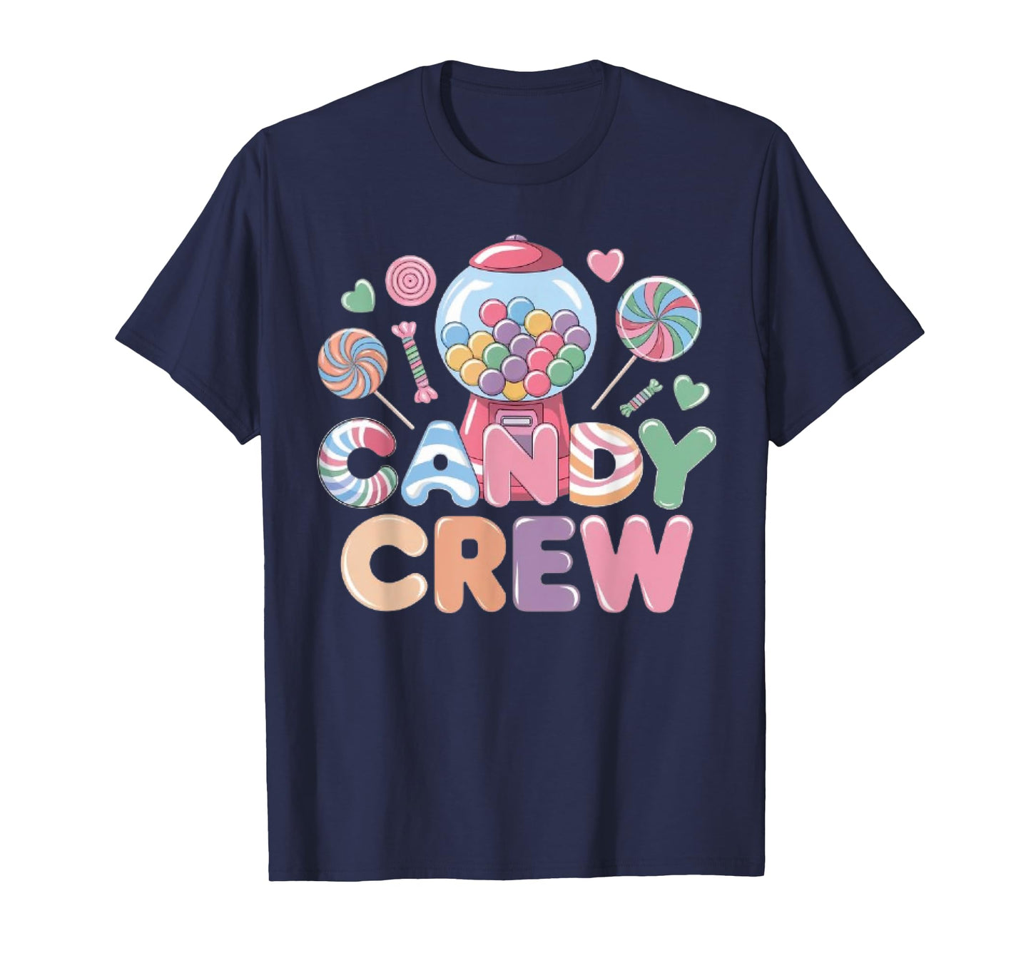 Candy Land Candy Crew Decorations Sweetie Candy Squad T-Shirt