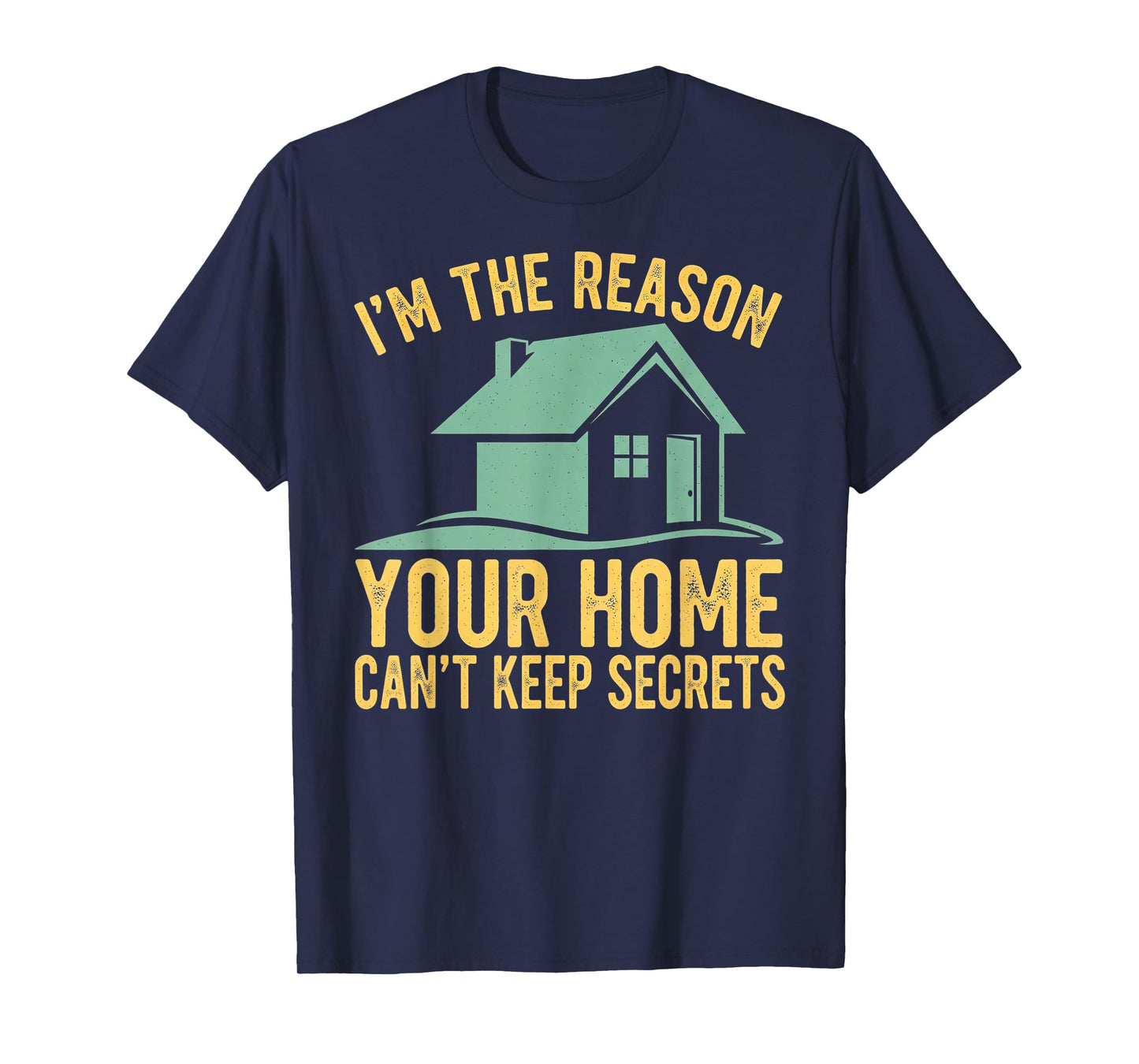 Funny Home Inspector T-Shirt