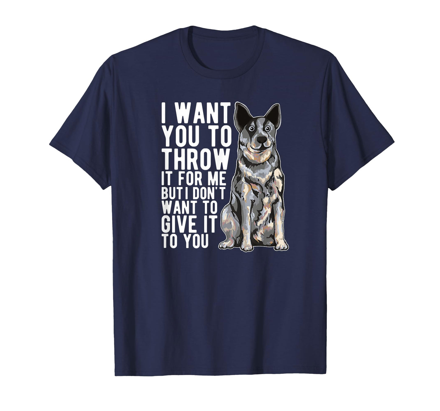Blue Heeler Dad T-Shirt