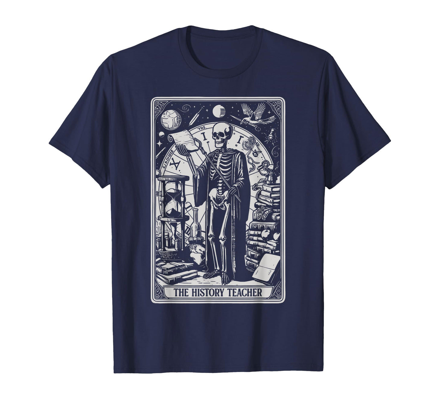 Funny Skeleton History Teacher Tarot Card Astrology Witch T-Shirt