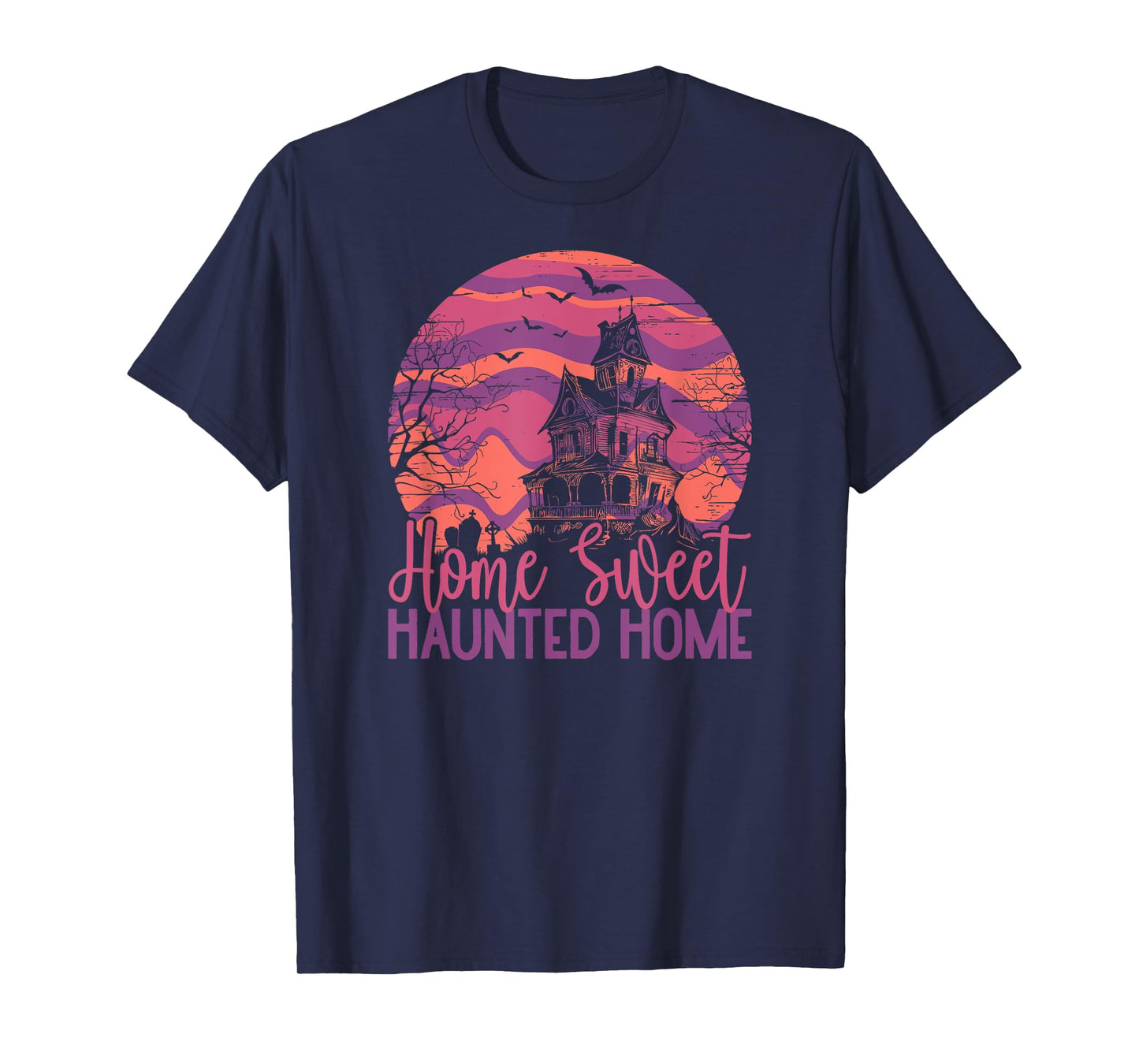 Halloween Home Sweet Haunted Home Spooky Full Moon T-Shirt