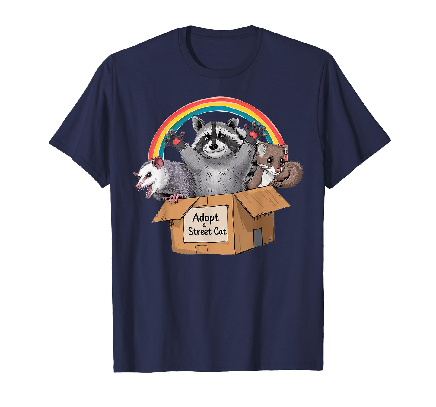 Adopt A Street Cat Opossum Raccoon Skunk Gifts Men Women Kid T-Shirt