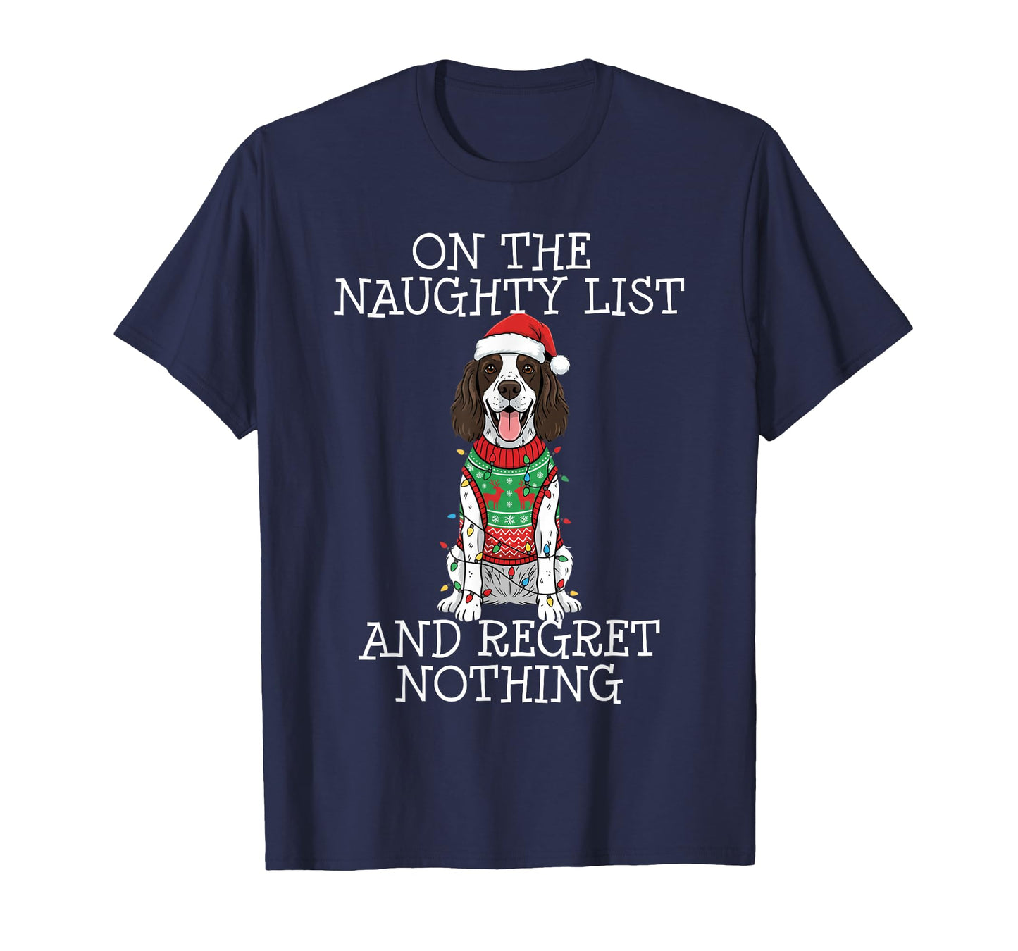 Funny Christmas English Springer Spaniel Naughty List T-Shirt