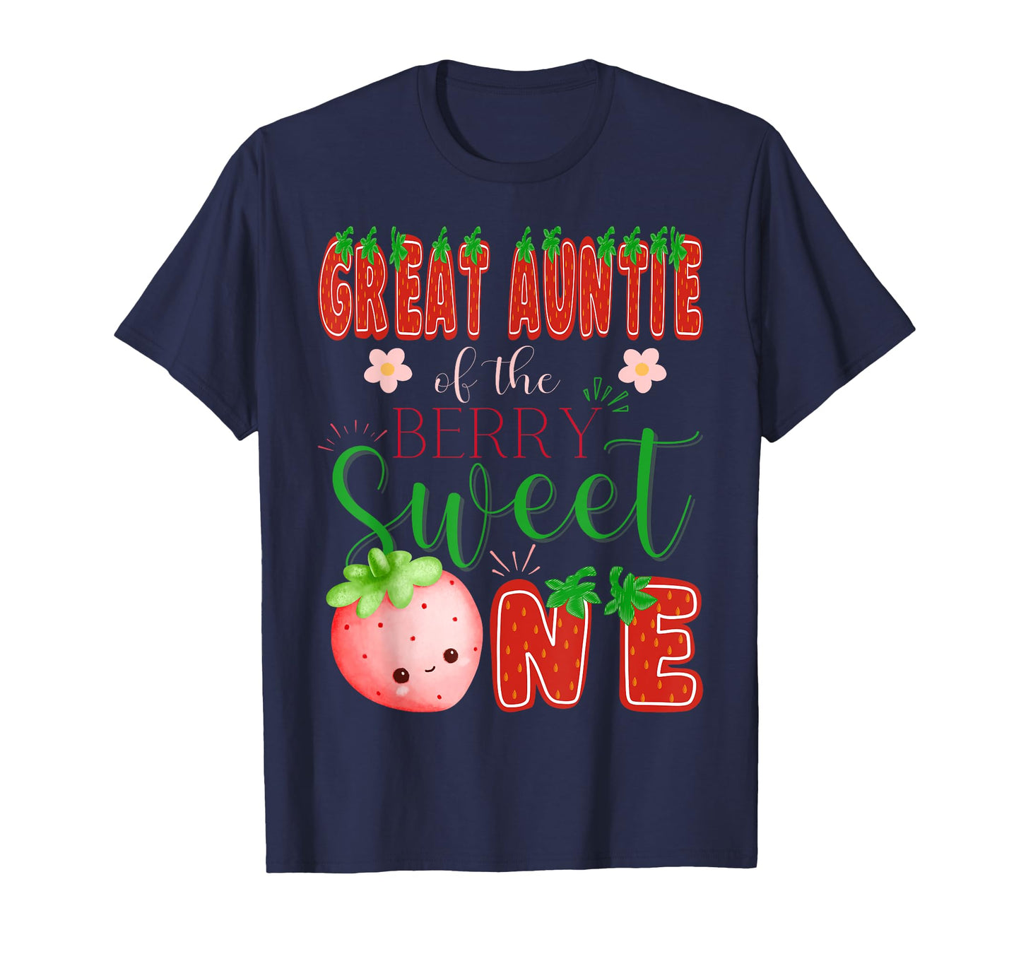 Great Auntie Of The Berry Sweet One 1St Birthday Strawberry T-Shirt