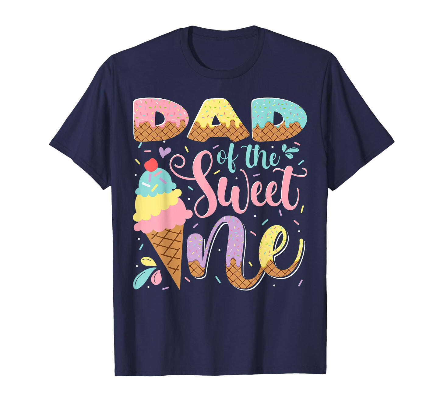 Dad Of The Sweet One Ice Cream 1St Birthday Party T-Shirt