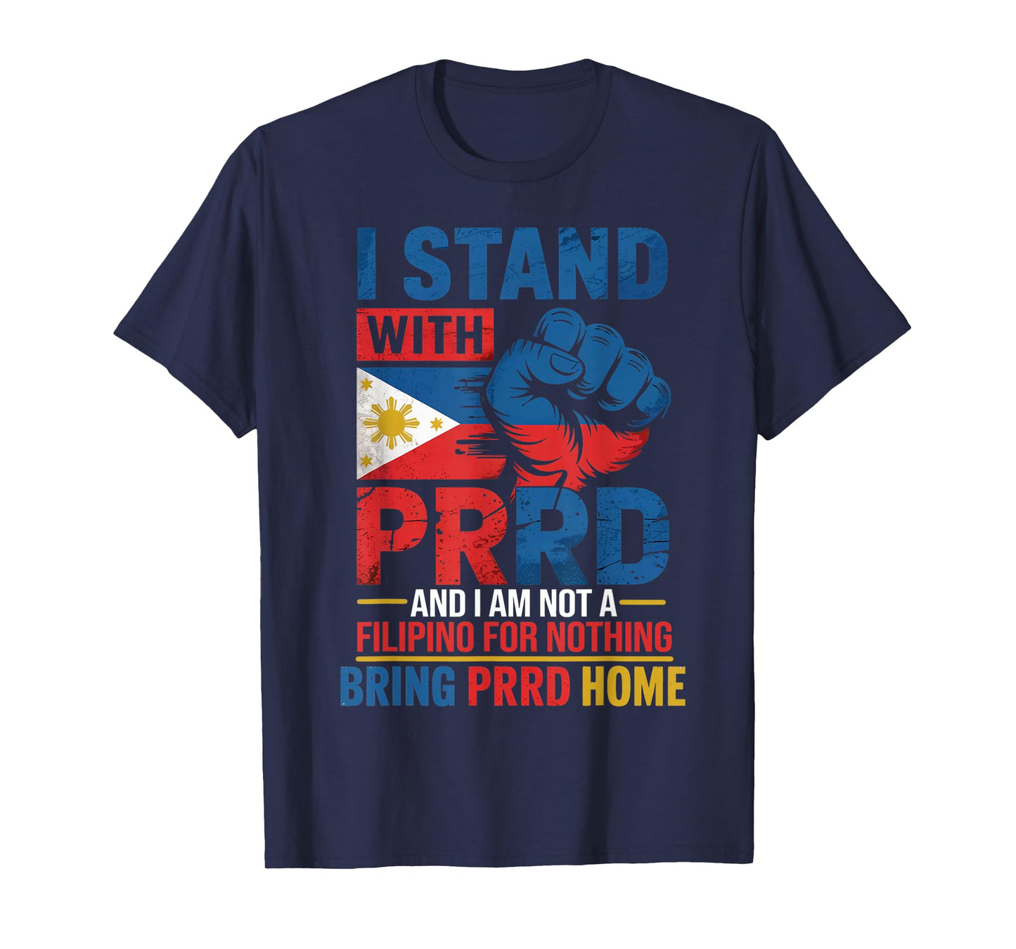 Bring PRRD Home Supporter Pinoy Tatay Digong DU30 Duterte T-Shirt