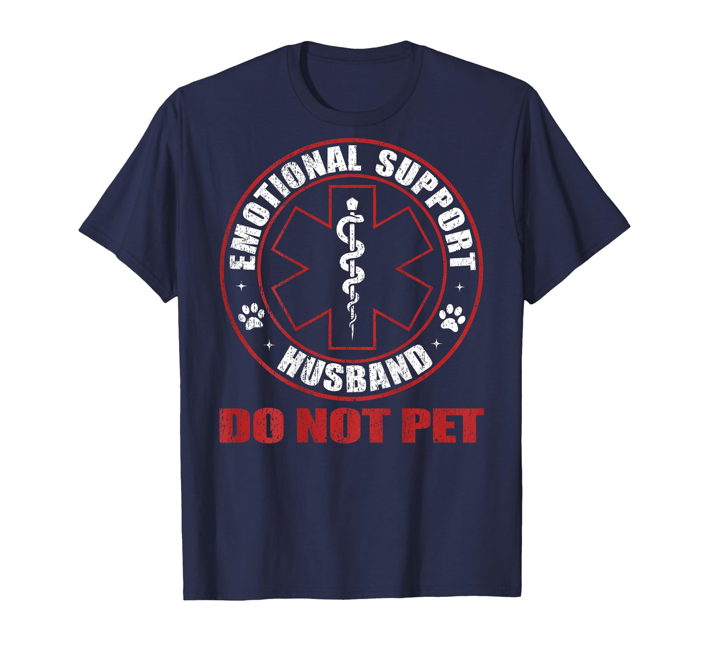 (On Back) Emotional Support Husband Do Not Pet Funny Couples T-Shirt