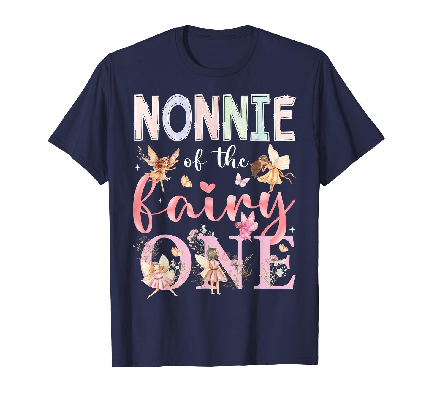 Nonnie Of The Fairy One 1St Birthday Girl Fairytale T-Shirt