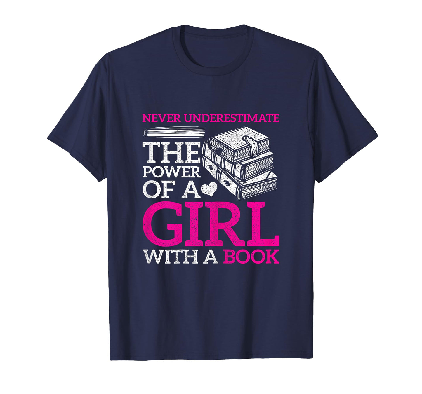 Never Underestimate The Power Of A Girl With A Book Reading T-Shirt