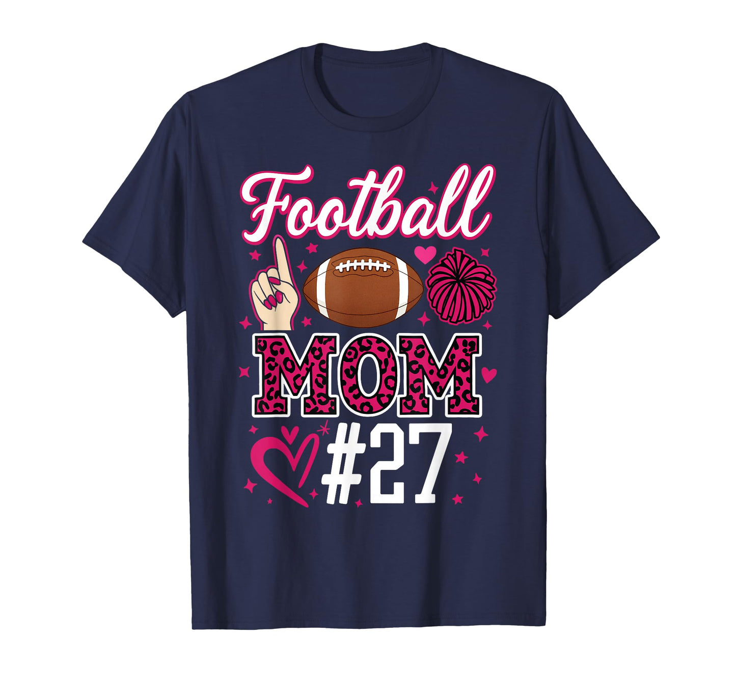 Football Mom #27 Funny Mother Woman Supporter Girl Son Fan T-Shirt