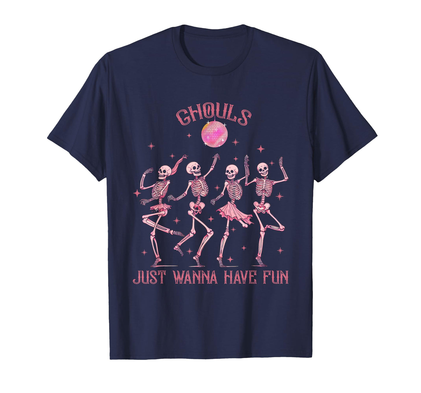 Girl Ghouls Just Wanna Have Fun Disco Party Dancing Skeleton T-Shirt