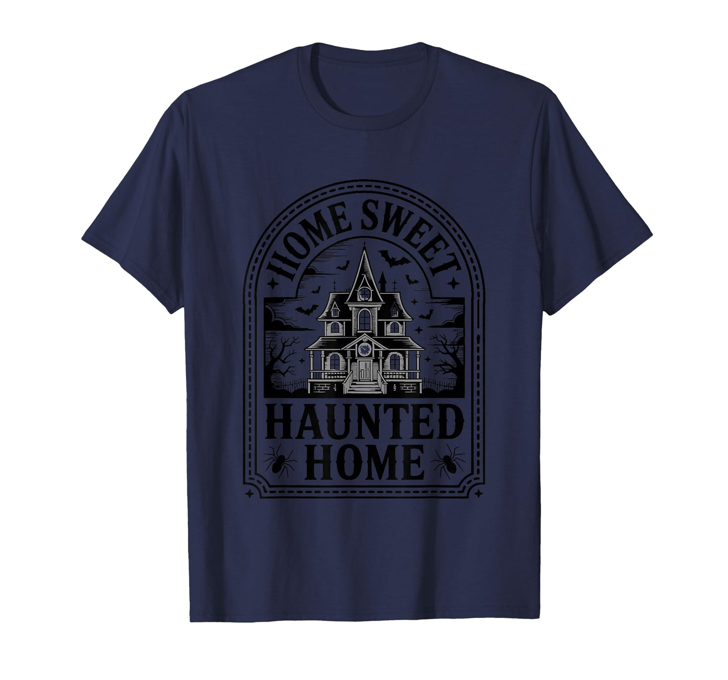 Home Sweet Haunted Home Gothic House Design T-Shirt