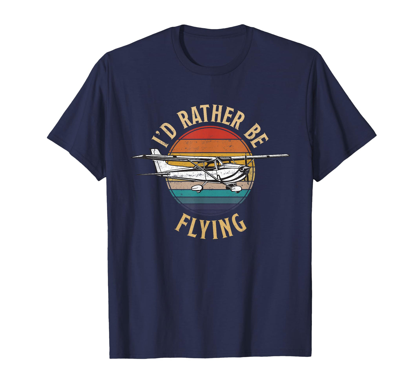 Vintage I'd Rather Be Flying C172 Airplane Cool Pilot Gift T-Shirt