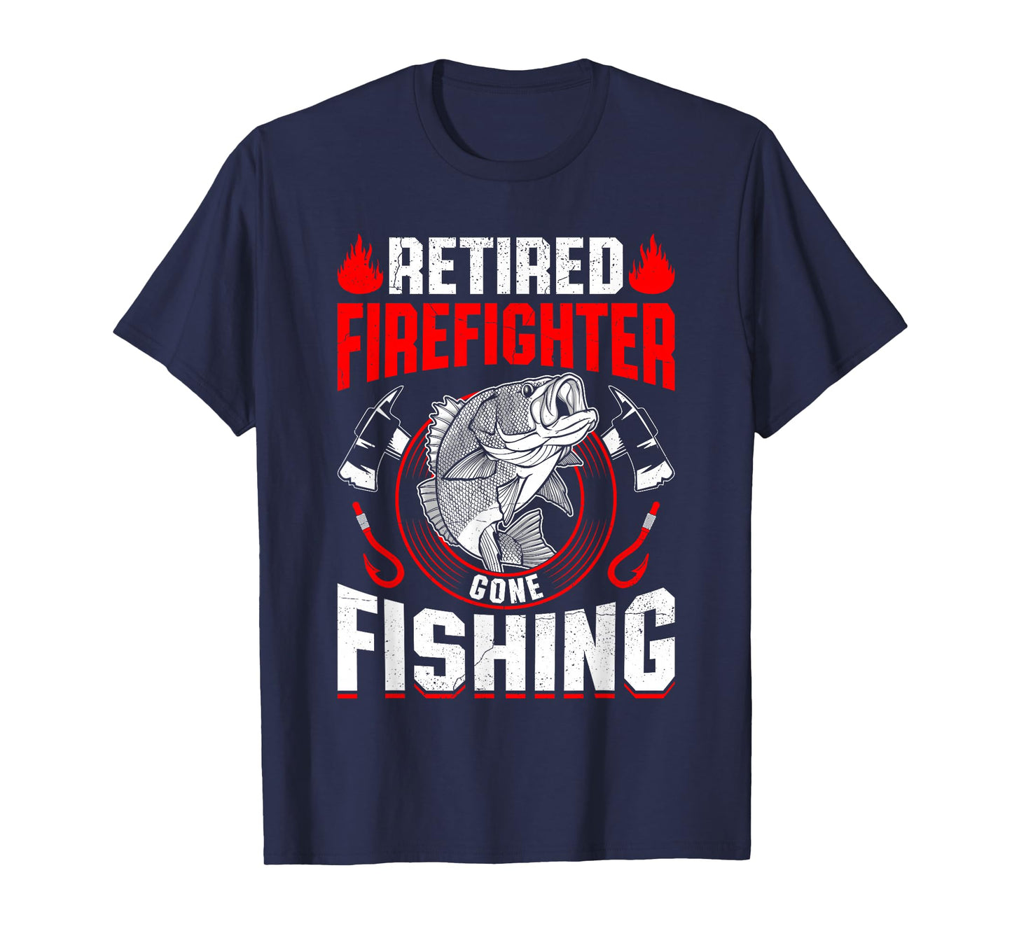 Retired Firefighter Gone Fishing Fun Firefighter Retirement T-Shirt