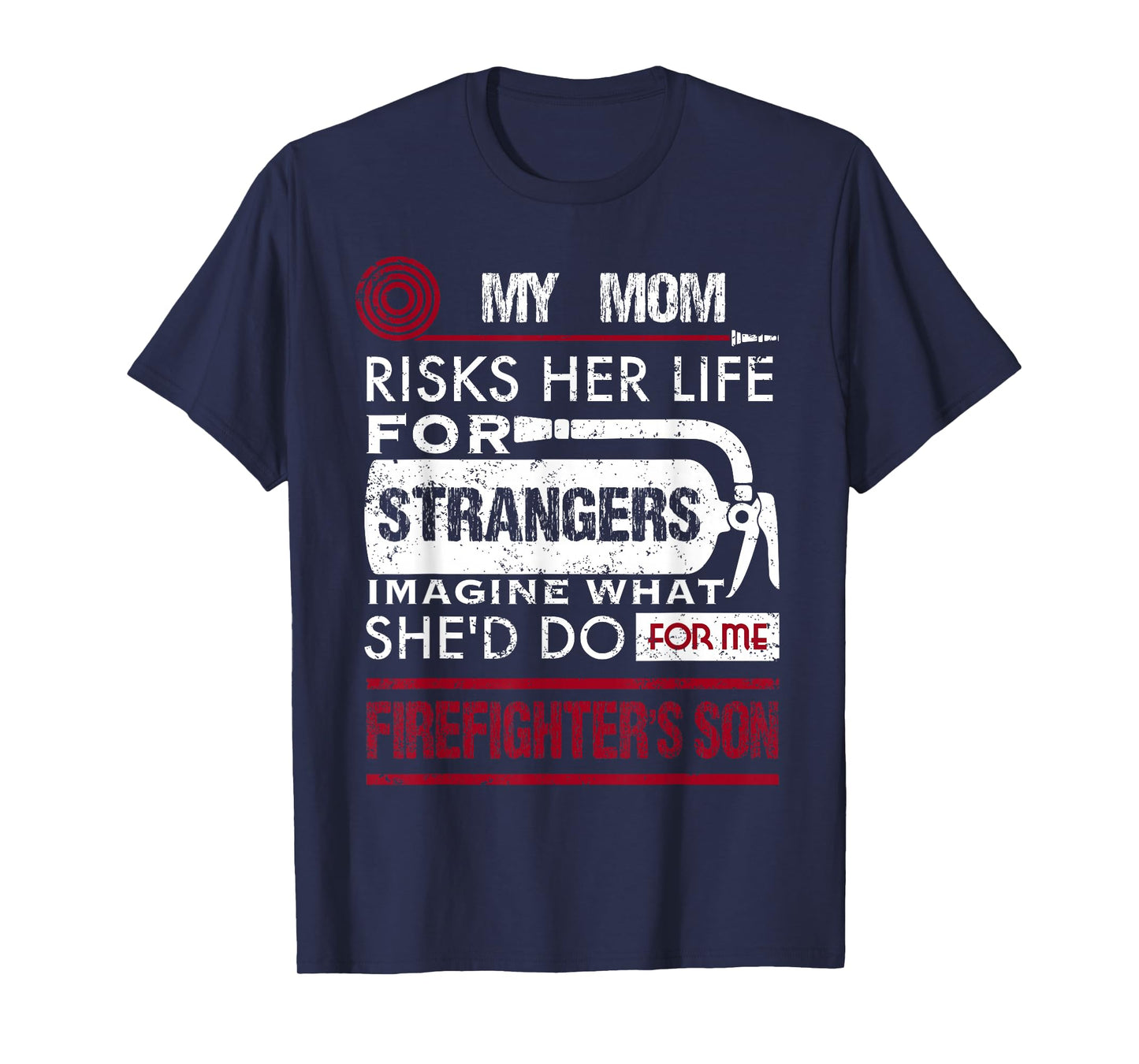 My Mom Is A Firefighter Risks Her Life Firefighter Kids T-Shirt