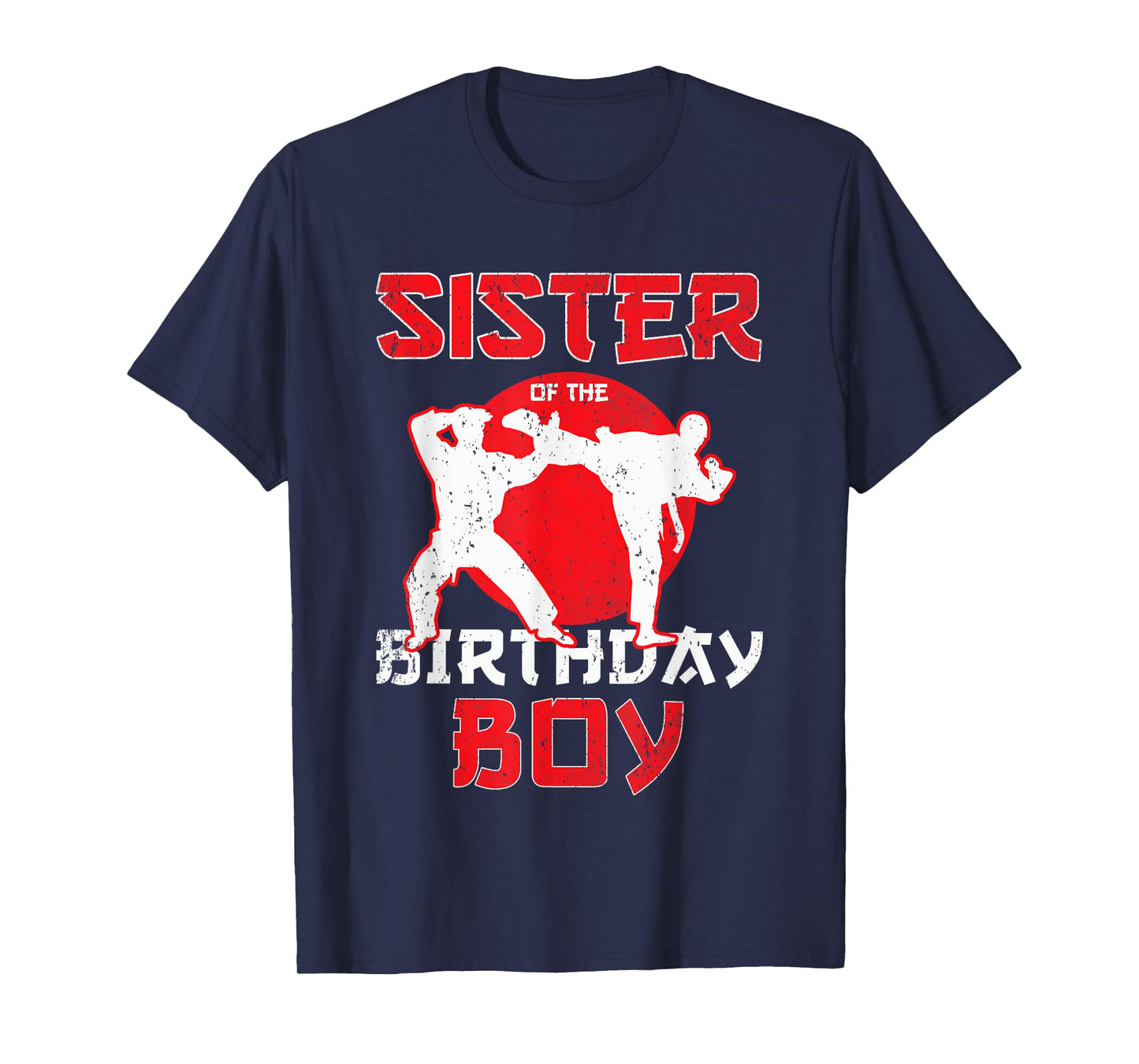 Sister Of The Birthday Karate Taekwondo Boy Martial Arts T-Shirt