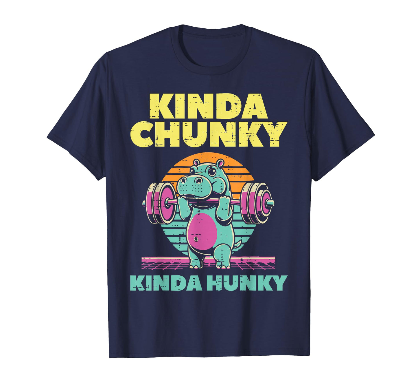 Gym Hippo Kinda Chunky Hunky Funny Workout Fitness Men Women T-Shirt
