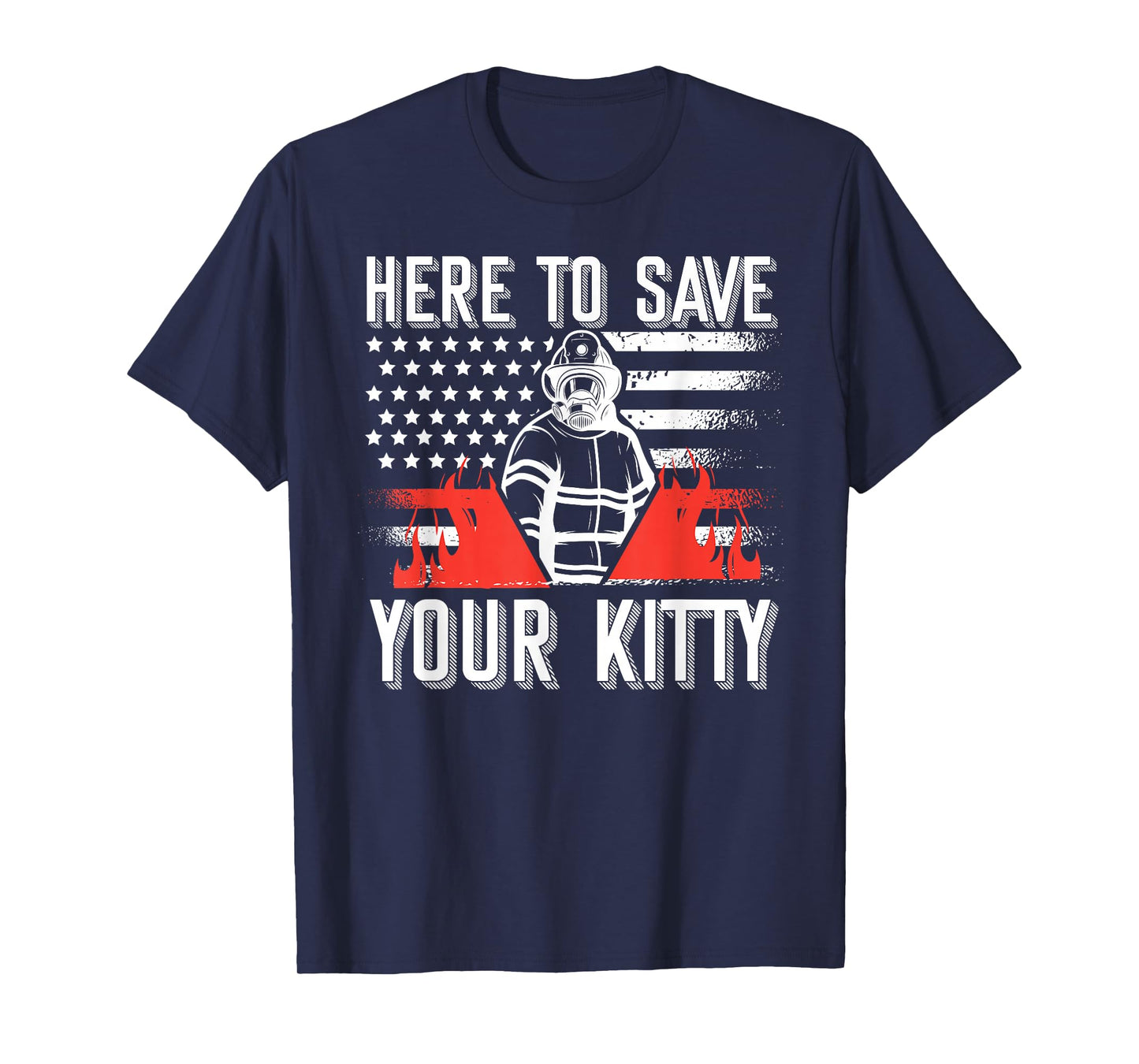 Firefighter Cat Usa American Flag Here To Save Your Kitty T-Shirt