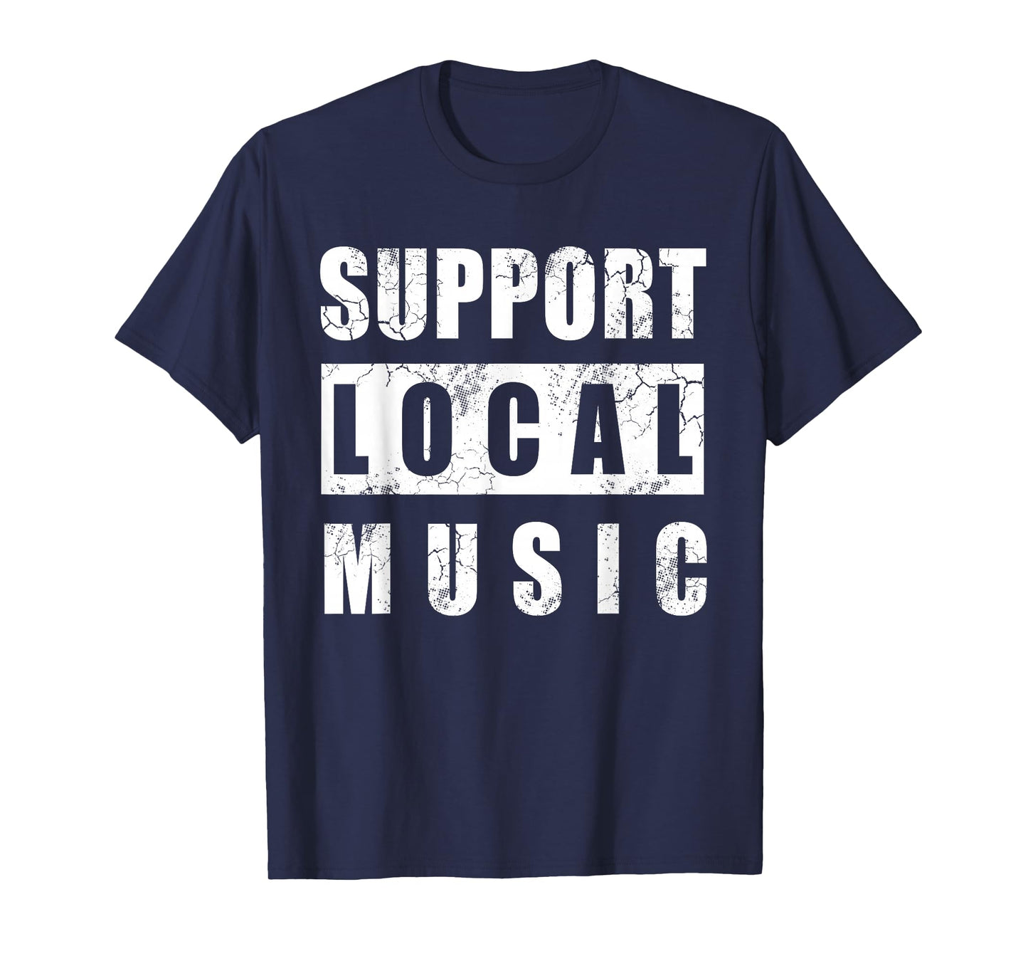 Support Local Music T-Shirt