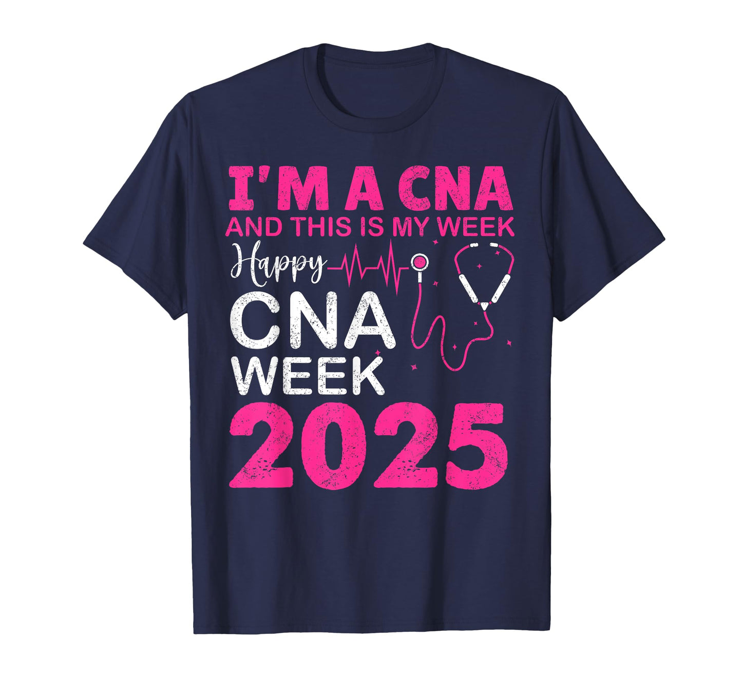 Happy CNA Week NURSE'S DAY CNA Life NURSE WEEK 2025 Women T-Shirt
