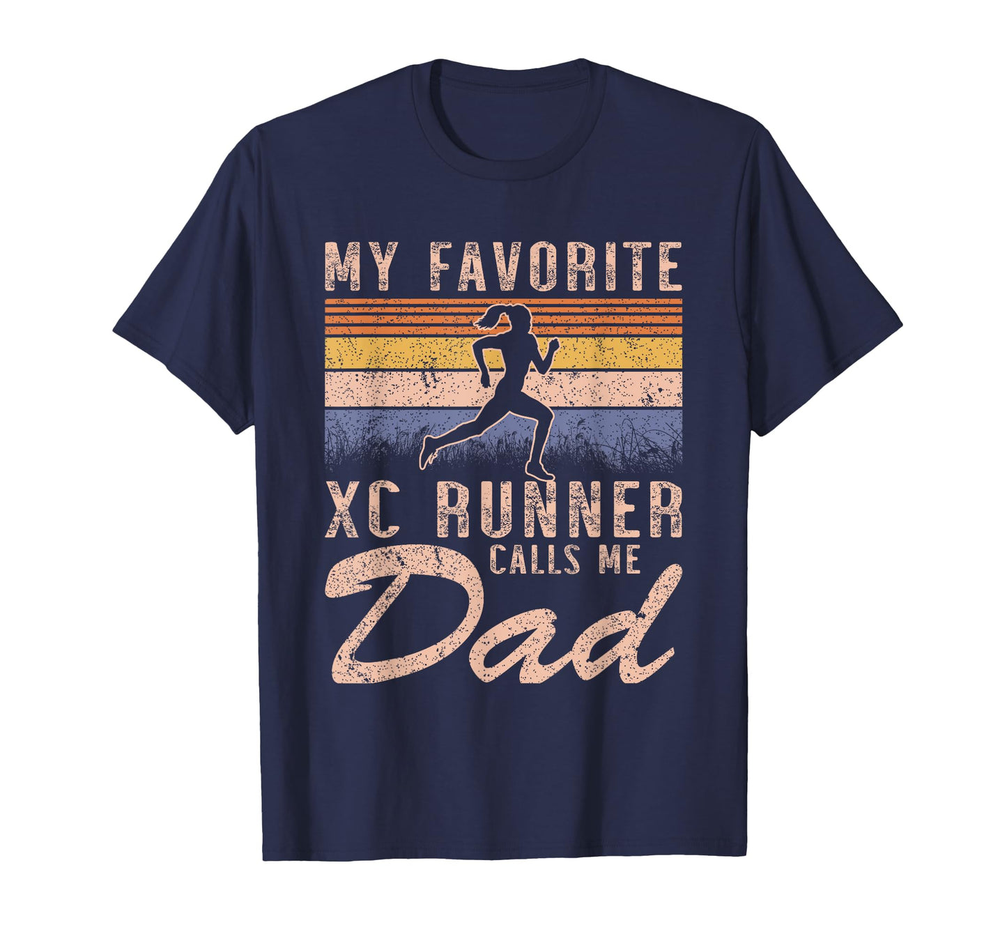 My Favorite Cross Country Runner Calls Me Dad - Running Girl T-Shirt
