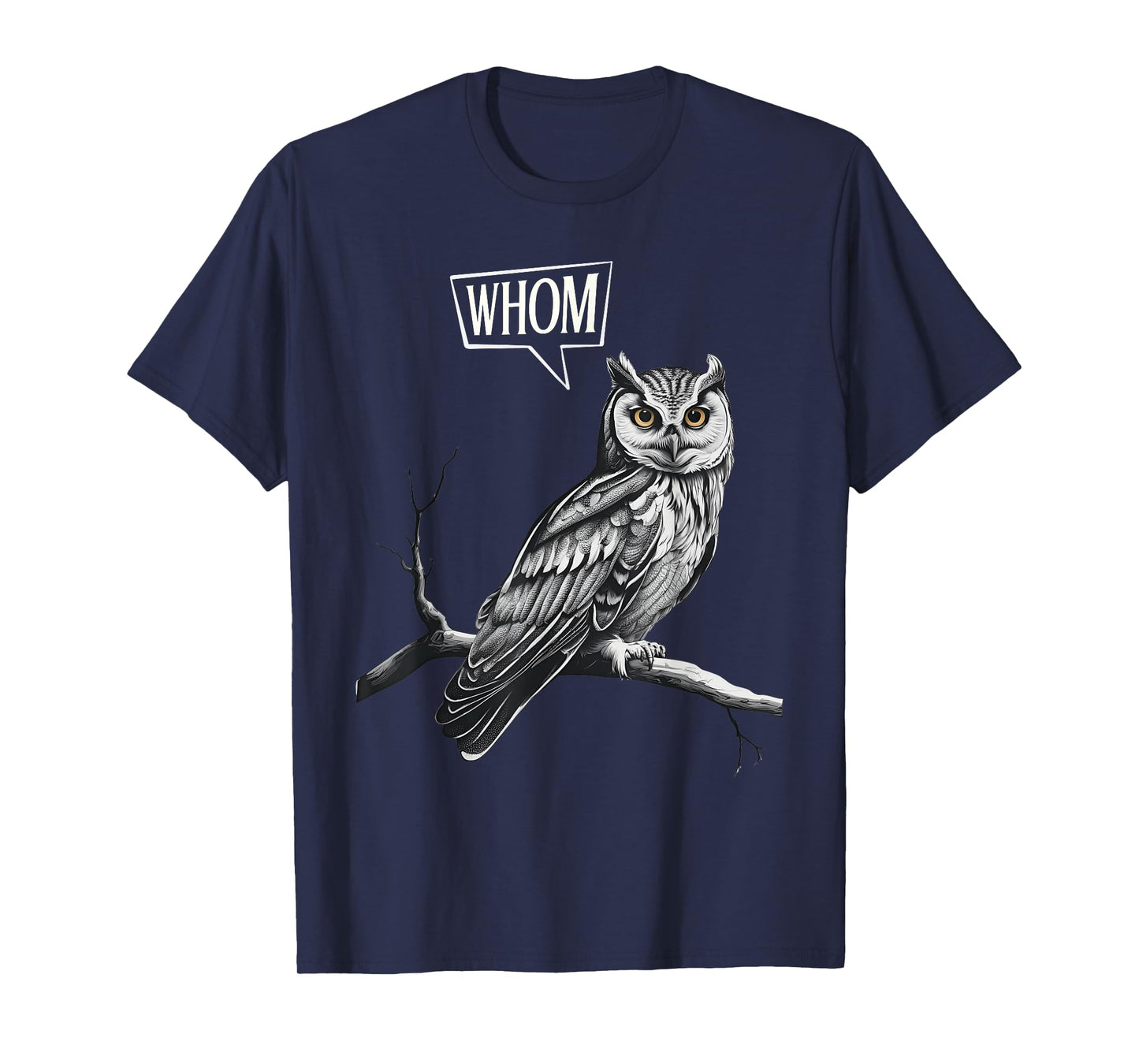 Funny Owl Whom Grammar Pun English Teacher Humor T-Shirt