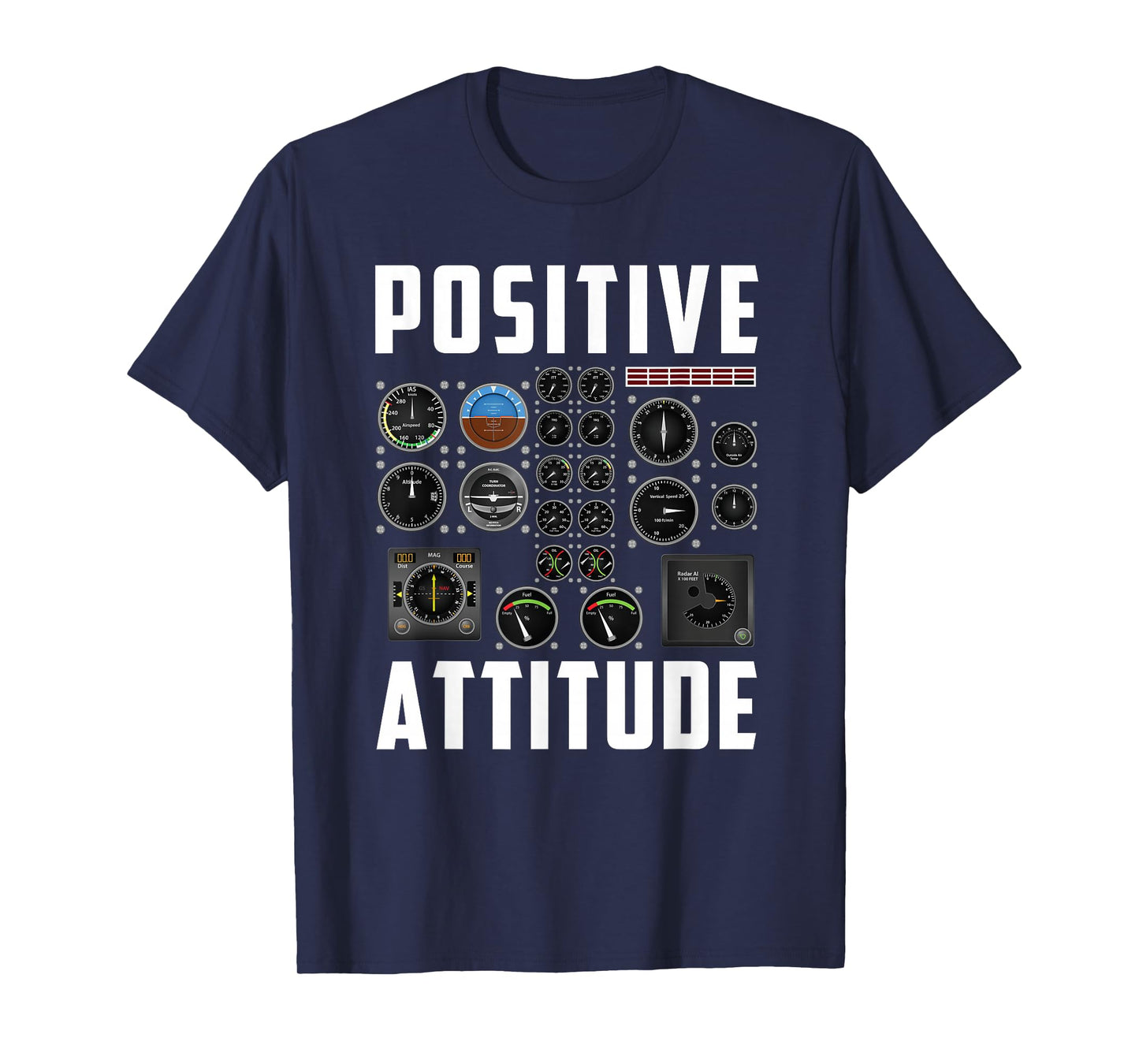 Positive Attitude Pilot T-Shirt