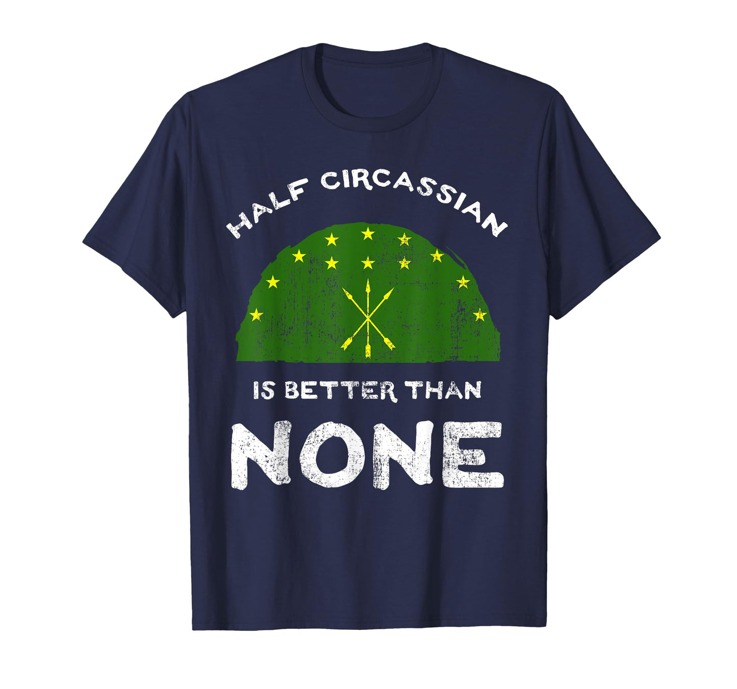 Half Circassian Is Better Than None Circassia Flag DNA T-Shirt