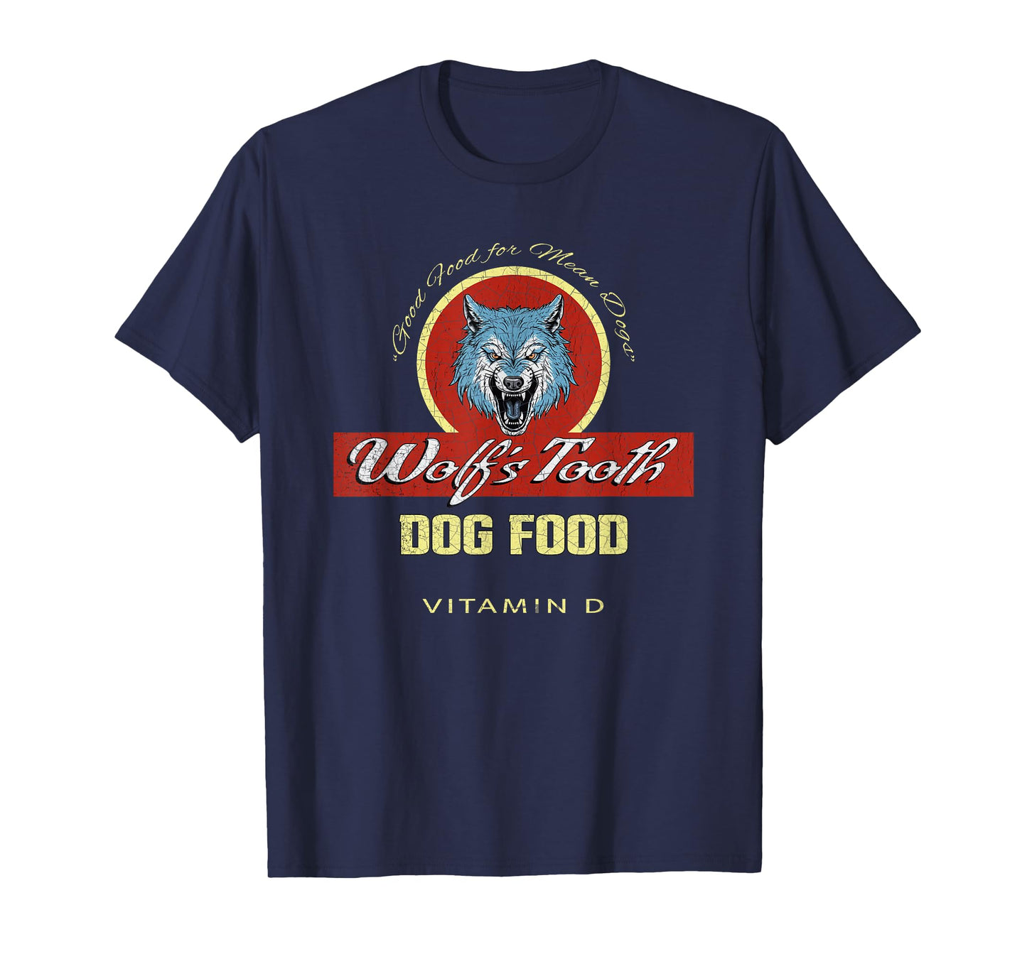 Wolf's Tooth Dog Food | Classic Hollywood Movie Distressed T-Shirt