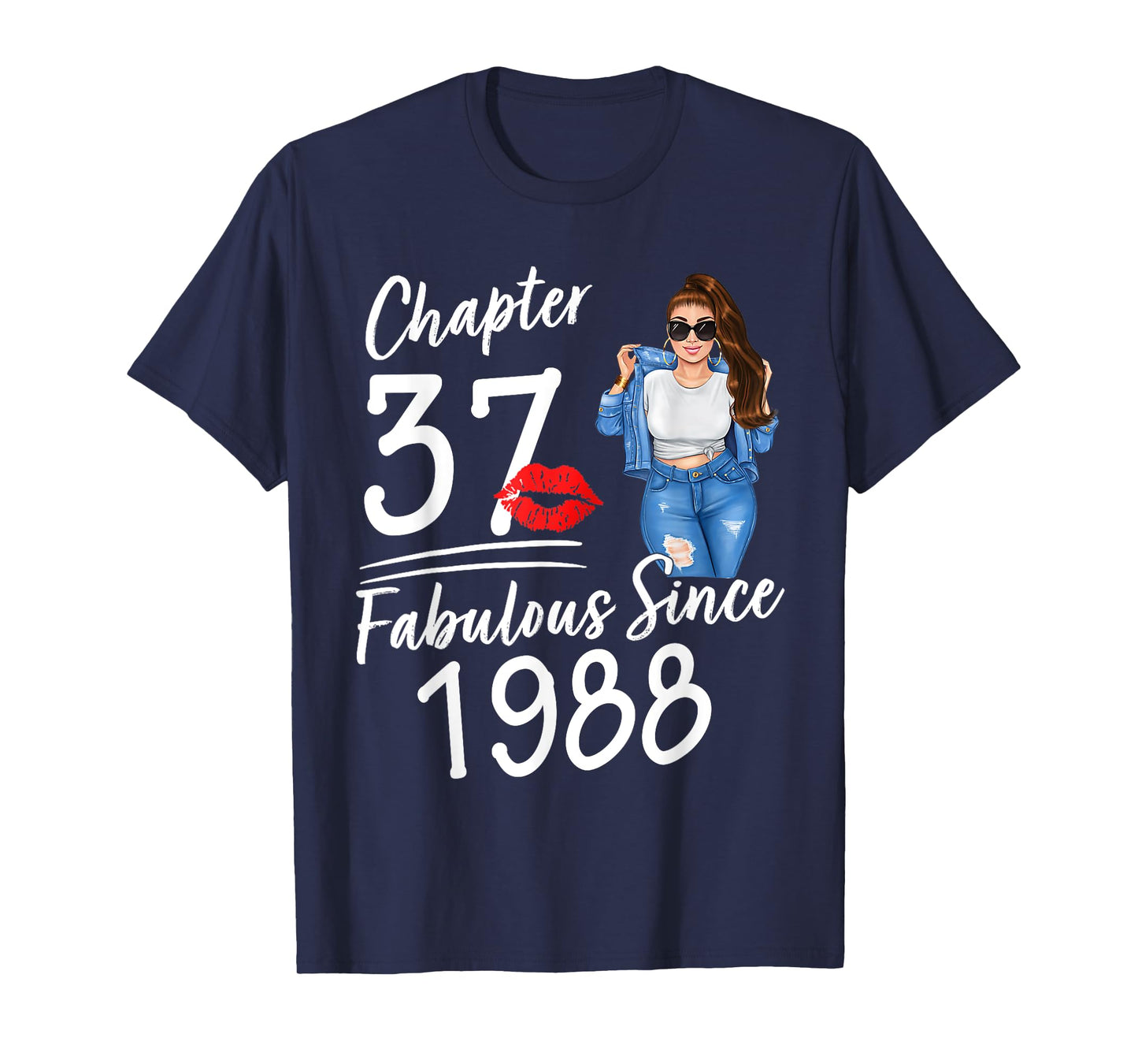 Chapter 37 Fabulous Since 1988 37th Birthday Women Melanin T-Shirt