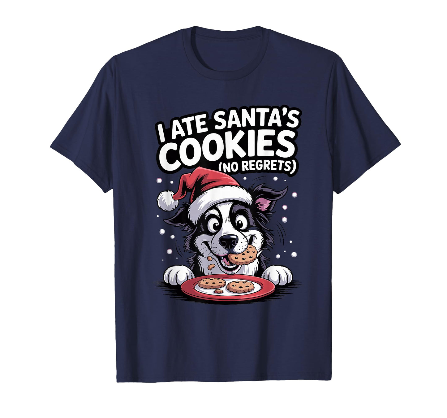I Ate Santas Cookies Xmas Dog Funny Christmas Border Collie T-Shirt