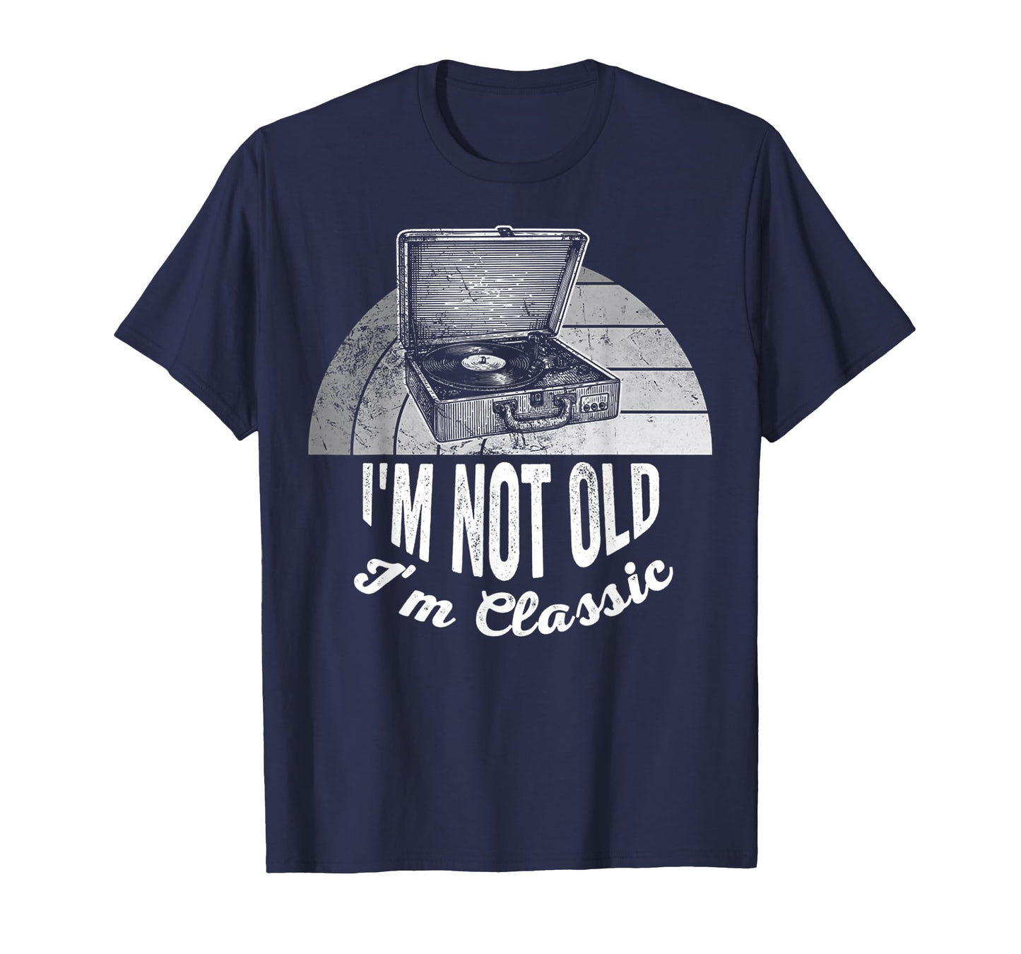 I'm Not Old I'm Classic Retro Music Lover T-Shirt