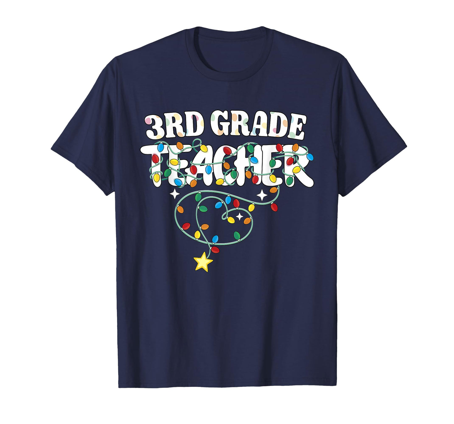 3rd Grade Teacher Christmas Lights Third Grade Teacher Squad T-Shirt