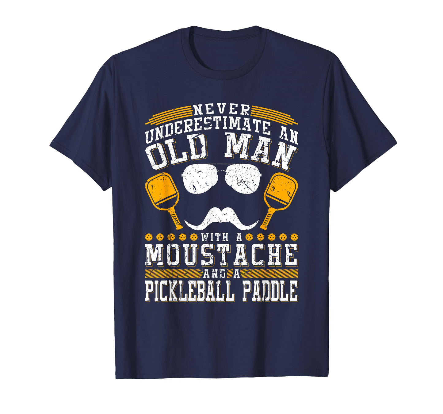 Never Underestimate An Old Man With A Pickleball Paddle T-Shirt
