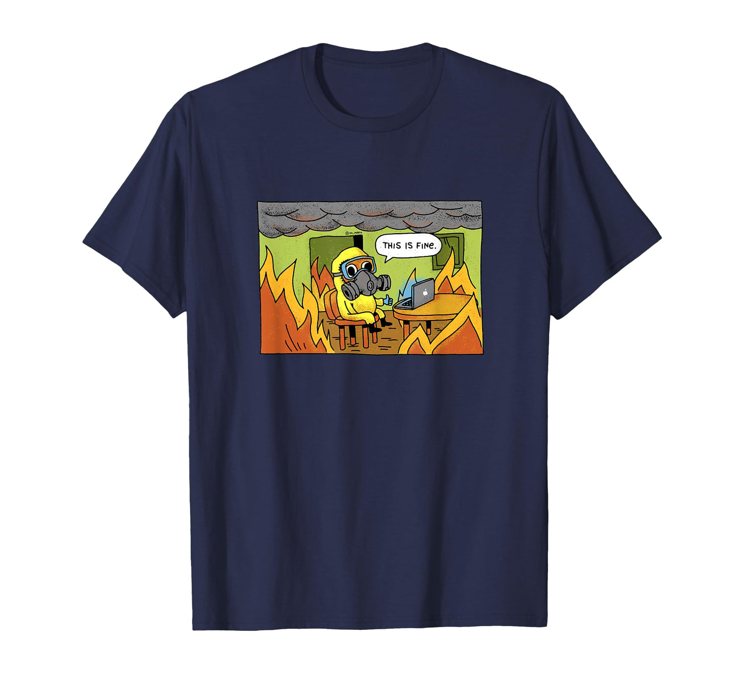 This is Fine Meme Stay Home Radioactive Gas Mask Virus Flu T-Shirt