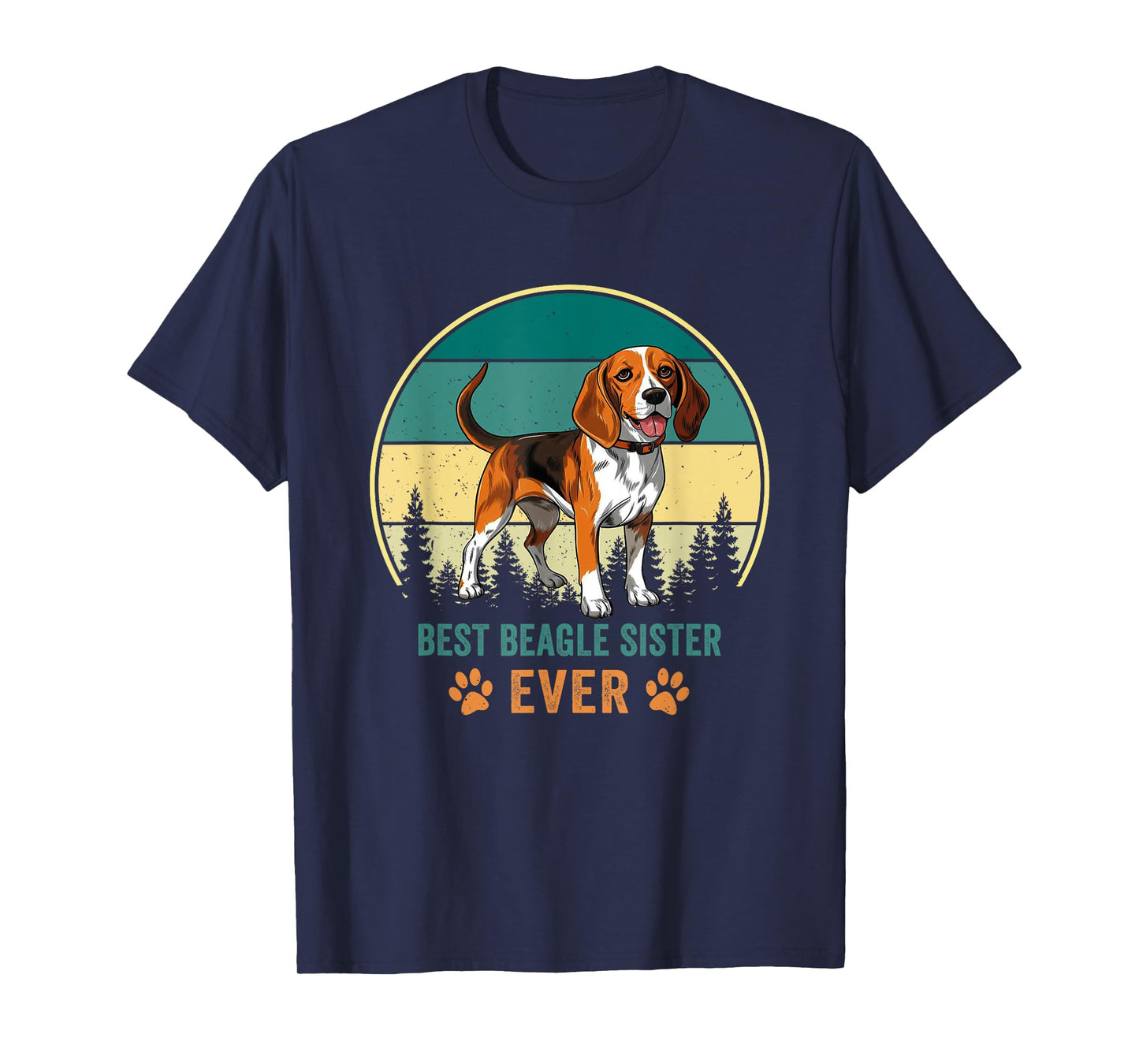 Funny Best Beagle Sister Ever Gift Vintage Puppy Lover Retro T-Shirt
